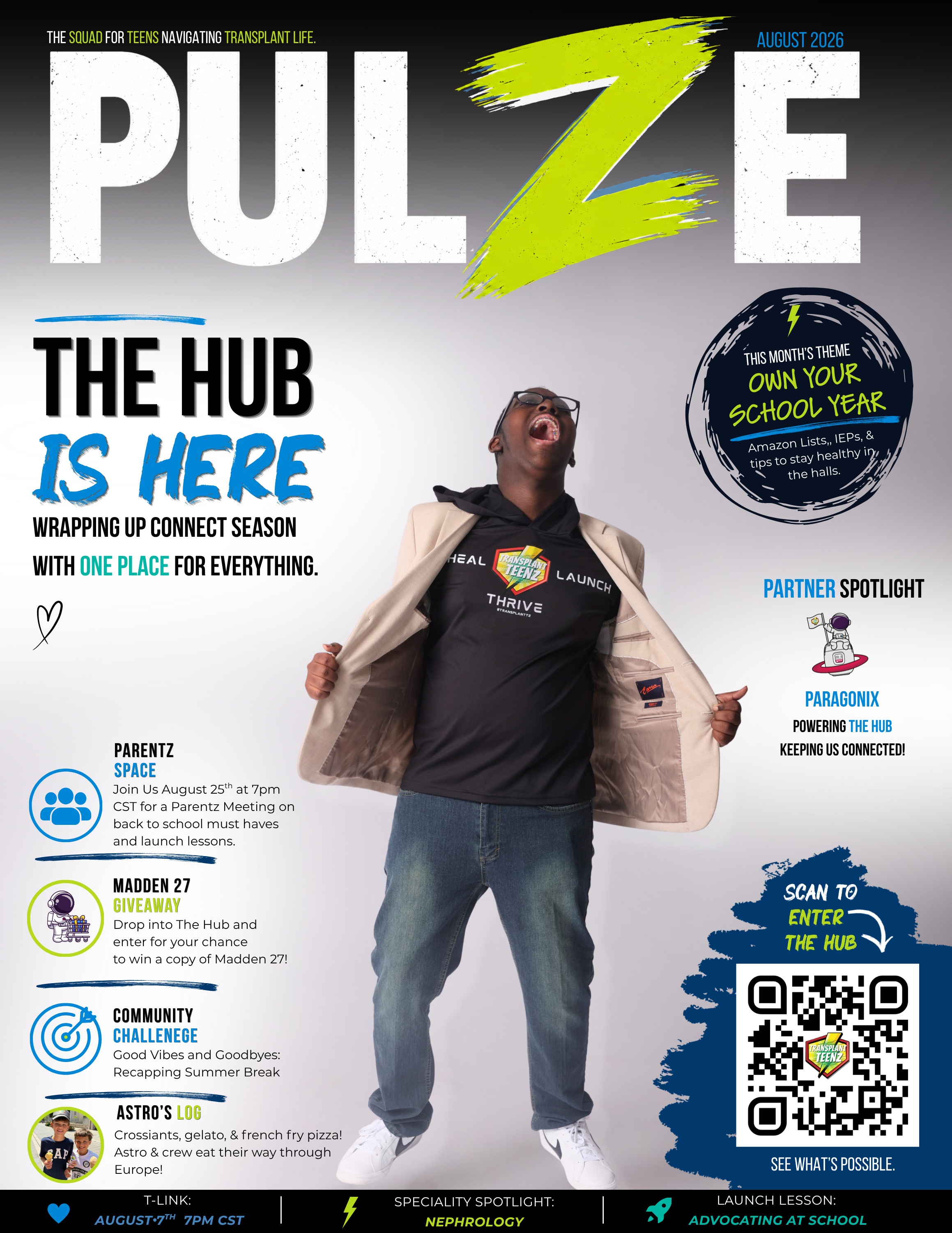 Introducing PULZE.
One page. Once a Month. Everything Transplant Teenz.
#pediatrictransplant #organdonation #transplantteenz