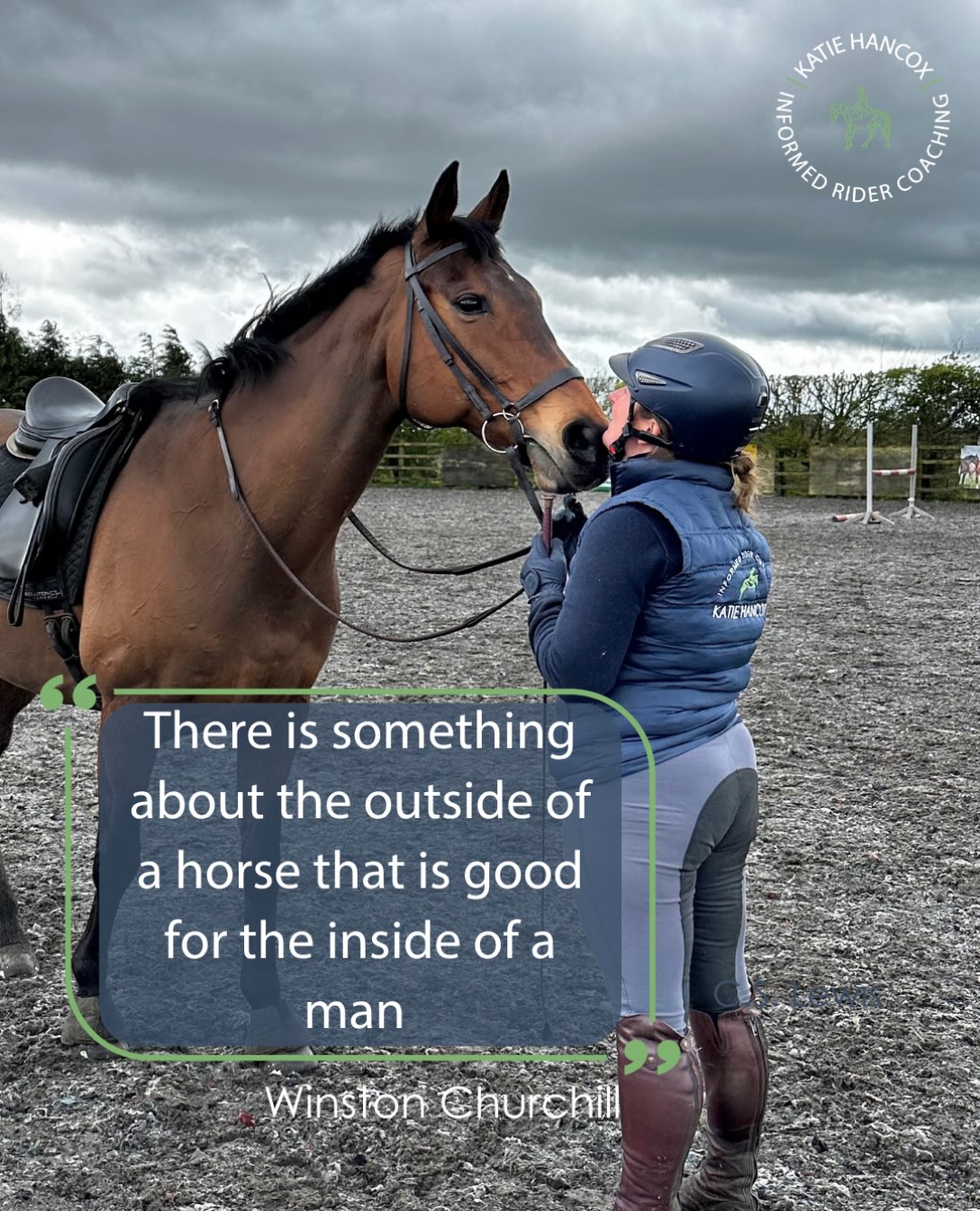 There are some days you ride because your horse needs it.
And then there are days you ride because you need it.
Today was one of those days.
The last few weeks have been… hard.
The sort of hard that leaves you mentally exhausted.
The sort of hard where all you want to do is go home, crawl into bed and switch off.
I could quite easily have fed Abbie, given her a cuddle and headed home.
Instead…
I tacked her up.
Not because I had to ride.
Because I needed to ride.
The moment I swung my leg over the saddle…
Everything else became a little quieter.
For a while, it was just me.
My rockstar of a mare.
And whatever we chose to do.
The emails could wait.
The to-do list could wait.
Life could wait.
Because horses have this incredible way of bringing you back to the present.
They don’t care what happened at work today.
They don’t care about your last competition.
They don’t care what someone said that upset you.
They simply ask…
“Can you be here with me?”
And if you’re not…
They know.
If you’re tense…
They feel it.
If you’re clear…
They respond.
That’s the power of horses.
Not because they magically fix our problems.
They don’t.
But because they remind us that, underneath all the noise, the stress and the exhaustion…
There’s still a quiet strength within us.
Sometimes we just need a horse to help us find it again.
I think that’s why, no matter what’s happening in life, I always leave the yard feeling a little lighter than when I arrived.
So maybe Churchill was onto something after all.
There’s something about the outside of a horse that’s incredibly good for the inside of us.
If horses are your place to reset too, I’d love to know.
What is it about being with your horse that brings you back to yourself? ❤️
And if you’re looking for more conversations like this—where we talk about the horse, the rider and everything in between—you’ll always find a seat waiting for you inside Informed Equestrians.
Katie