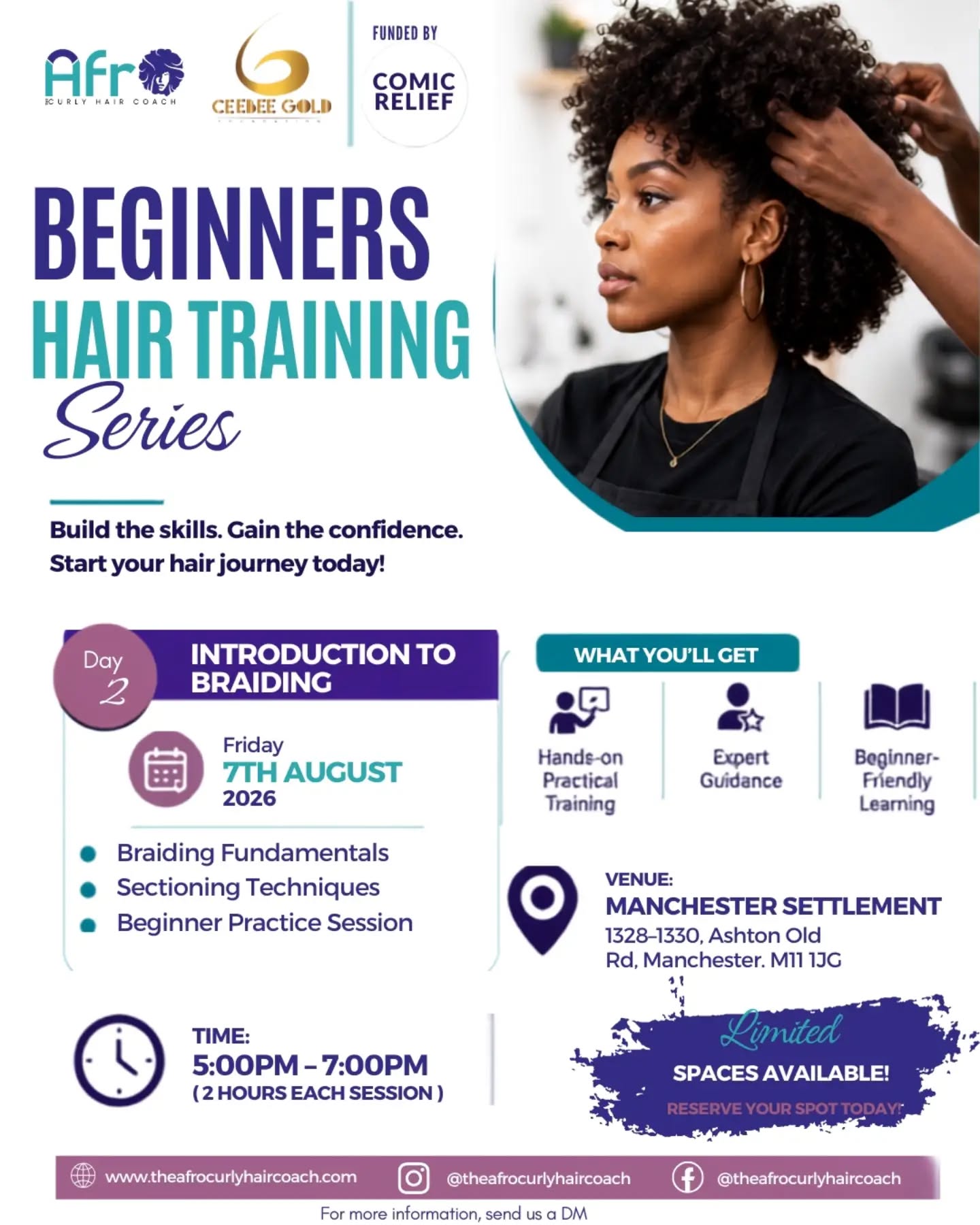 🚨 It's happening TOMORROW! 🚨
Ready to learn how to braid with confidence? 💇🏾♀️✨
Join us for Day 2: Introduction to Braiding and take your first step into the world of professional hairstyling.
📅 Tomorrow – Friday, 7th August 2026
🕔 5:00 PM – 7:00 PM
📍 Manchester Settlement, Ashton Old Rd, Manchester
✨ You'll learn: • Braiding Fundamentals
• Sectioning Techniques
• Beginner Practice Session
💜 Hands-on practical training
💙 Expert guidance
💚 Beginner-friendly learning
⚠️ Limited spaces available! DM us now to reserve your spot.
#HairTraining #BraidingClass #BeginnerBraiding #ManchesterUK #HairEducation AfroHair NaturalHair AfroCurlyHairCoach HairSkills
