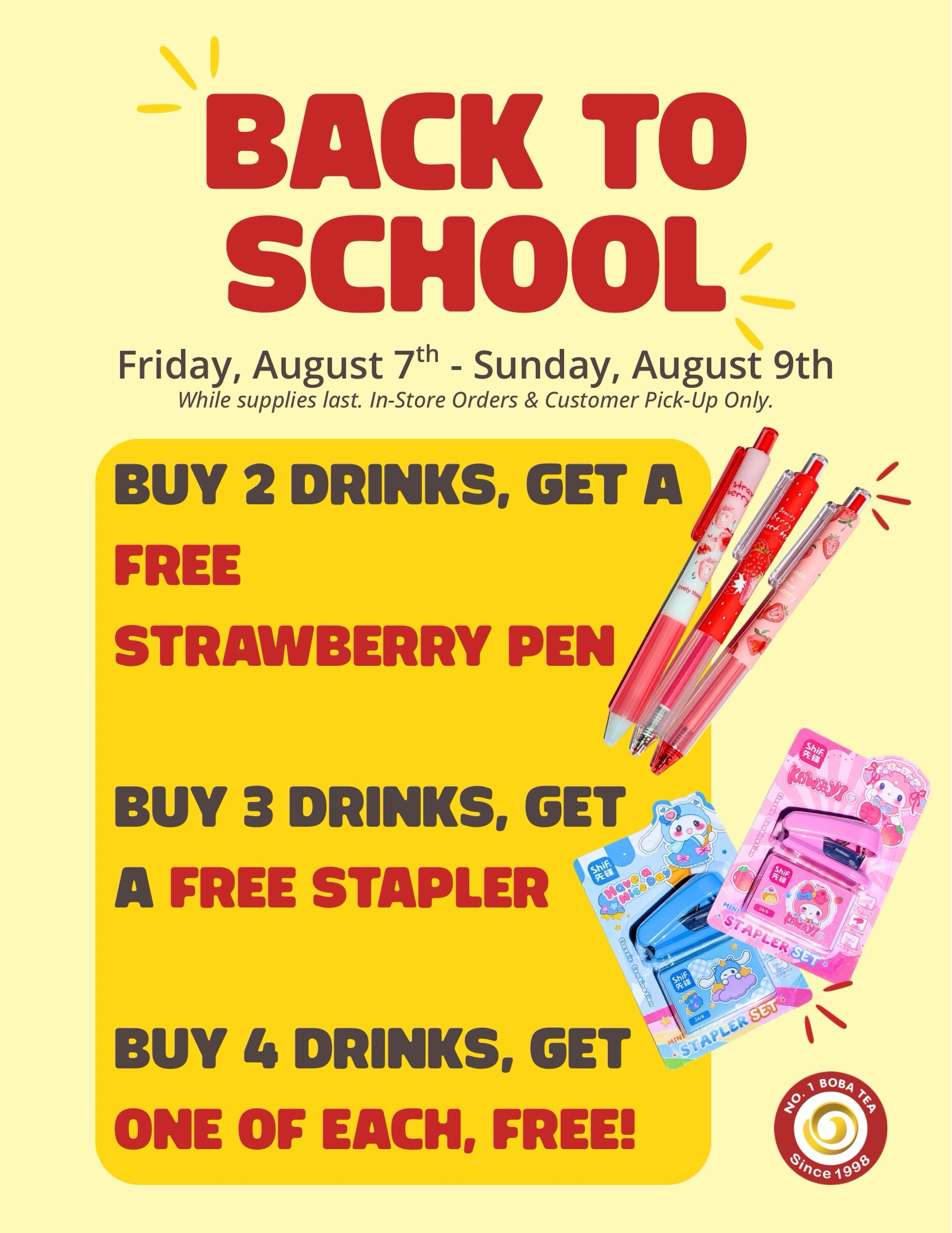 LAS VEGAS! It’s Back to School Season!
This weekend ONLY:
🍓Buy 2 drinks -> FREE Strawberry Pen
📎Buy 3 drinks -> FREE Stapler
🧋Buy 4 drinks -> FREE Strawberry Pen AND FREE Stapler
While supplies last redeem with cashier. NV only.