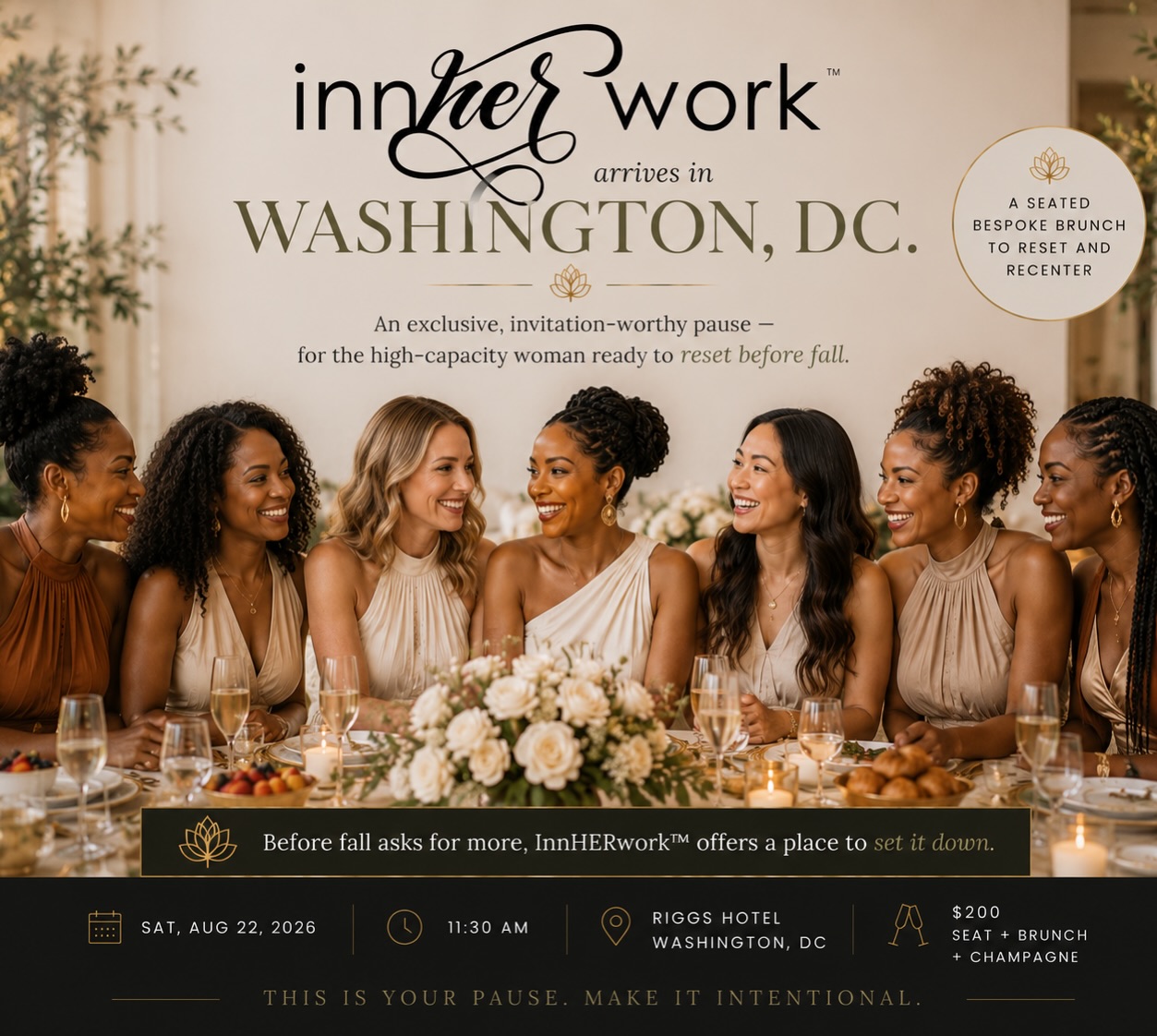 Only 15 seats. Not 50. Fifteen.
InnHERworkTM Reset Brunch — Sat, Aug 22 @ Riggs Hotel, DC.
You’ll see this, think “I need this,” and tell yourself you’ll register tonight. Then tonight becomes never.
Don’t wait on rest the way you wait on everything else.
Reserve your seat → link in bio 🤍
#InnHERwork #ResetBrunch #WomenWhoLead #wellness #wellnessbrunch
