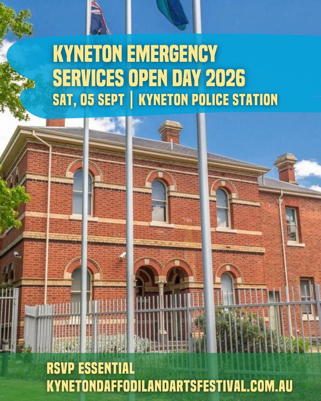An Emergency Services Open Day held in Kyneton for the community to meet and greet with Victoria Police and emergency services partners.
Kyneton Police Station – Inaugural Emergency Services Community Open Day
Saturday 5th September 2026 – 10 am until 3 pm
Step behind the badge and discover the rich history and modern policing of the Macedon Ranges at Kyneton Police’s inaugural Emergency Services Community Open Day.
Bring the whole family for a unique opportunity to tour the Kyneton Police Station and meet members from some of Victoria Police’s specialist units and our partners including @kynetoncfa, SES and Ambulance Victoria.
Visitors will also have the rare chance to step inside the very cell that housed Ned Kelly for three weeks in 1870, offering a fascinating glimpse into one of Australia's most famous historical stories.
There will be plenty of family-friendly activities throughout the day, including:
▪️ Guided tours of Kyneton Police Station
▪️Displays from Victoria Police, the Kyneton CFA, and the Woodend SES
▪️Police vehicles including our very own Electric vehicle, a Police divisional Van, Highway Patrol Motorcycles and BMW’s
▪️CFA and SES vehicles
▪️Viewing of the historic Ned Kelly cell
▪️Coffee and doughnuts
▪️Sausage sizzle by the Kyneton CFA
▪️Forensic finger printing
▪️Face painting for the kids
▪️Opportunities to meet local police members and ask questions around recruiting and community policing
▪️Water and hose activities with the CFA
▪️Plenty of photo opportunities
Whether you're interested in local history, policing, or simply looking for a great family day out, there's something for everyone.
Come along and join us at Kyneton Police Station on Saturday 5 September 2026 – we look forward to seeing you there!
--
The Kyneton Daffodil & Arts Festival
📍 4–13 September 2026
Supported by Major Sponsors @kynetononriverside
Visit our website to view all events and sponsors.