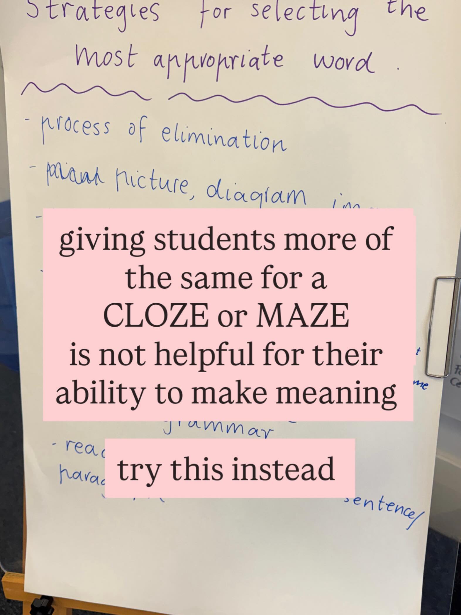 I modelled a reading lesson to help teachers and students learn strategies to select the most appropriate word for a MAZE or CLOZE.
Giving students more CLOZEs or more MAZEs IS NOT going to improve their comprehension.
DIBELS MOY data was showing that students were making grammatical and vocab errors when selecting the most appropriate words to fill in a blank space.
When we teach students HOW the strategies to use, and WHY we select certain strategies over others, it helps them think about their selection to make intentional choices.
We don't just give students more of the same to practise CLOZE and MAZE responses, we give them an opportunity to SEE and HEAR how to correctly select words and justify the selection.
CLOZE and MAZE strategies are helpful for:
vocabulary development
+
grammatical knowledge
+
background knowledge
+
reading fluency
= hello, comprehension
Follow along for more ways to learn how I help teachers help their students make meaning.