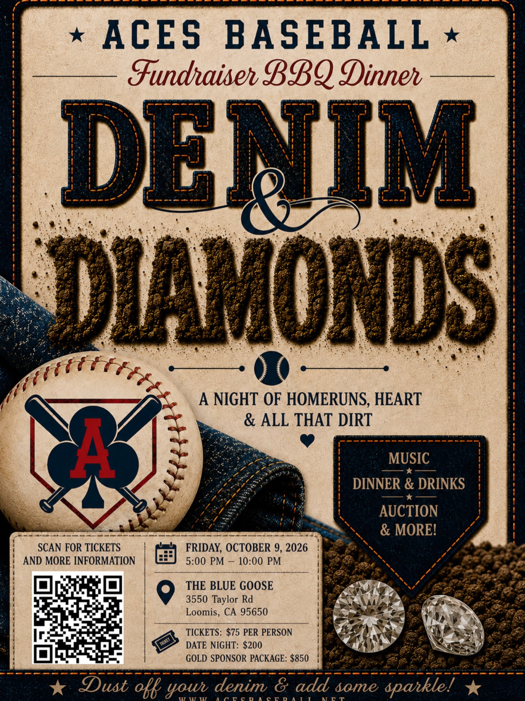 Music,Dinner, Drinks, Auction and More! Aces Baseball Club 1st Annual Fundraiser BBQ Dinner at the Blue Goose! Leave those kiddos at home and come dressed in your Denim and Diamonds!
When: Friday, October 9th
Where: Blue Goose, 3550 Taylor Rd. Loomis
Time: 5pm-10pm
*Adults Only