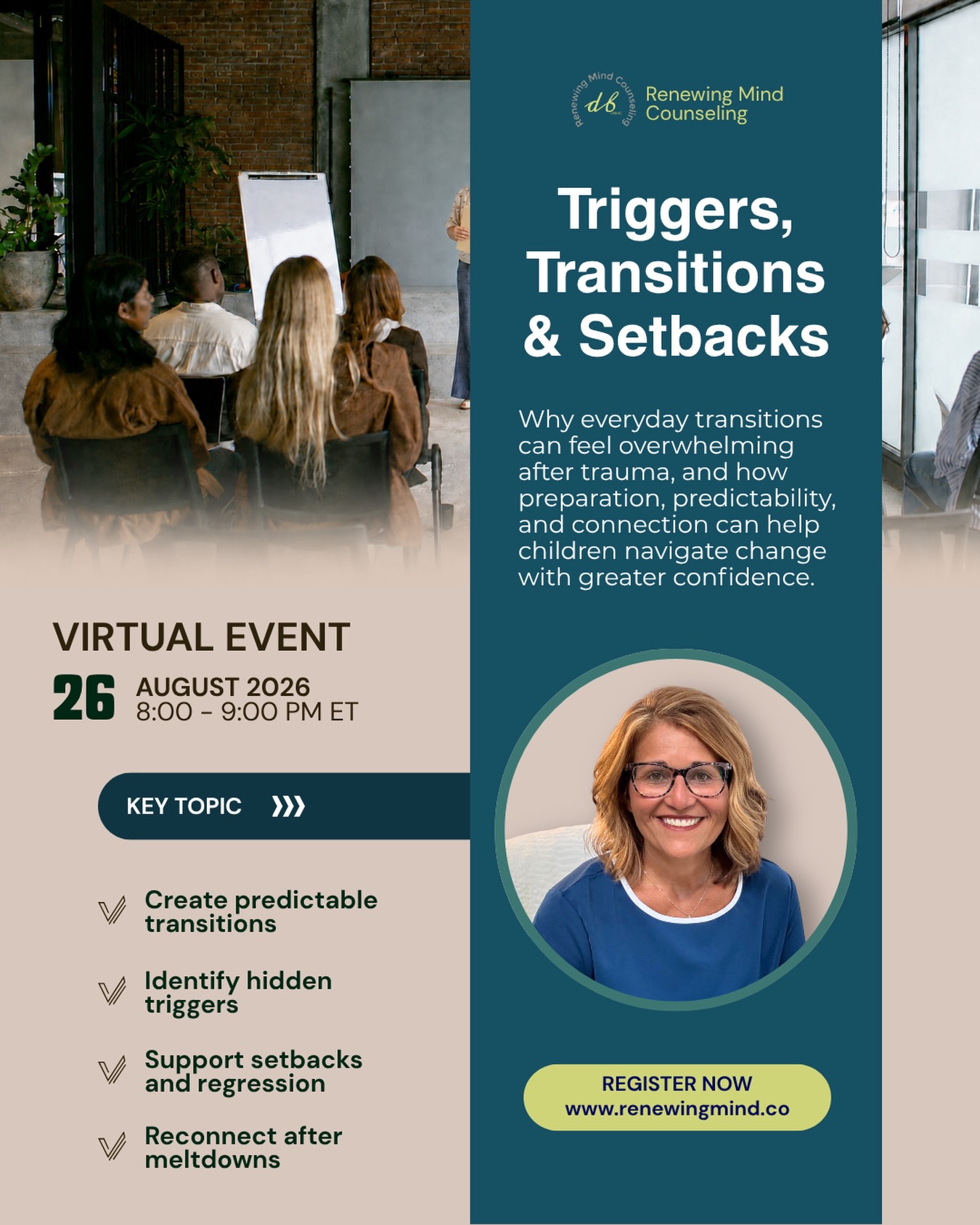 Have you ever wondered why leaving the park, changing plans, or getting ready for bed can suddenly become a full-blown meltdown?
For children who have experienced trauma, transitions may feel like more than a simple change. Their nervous system may experience them as danger.
The encouraging news is that challenging behavior is often communication, and with the right support, children can learn to feel safer during change.
Join me for a one-hour virtual workshop where we’ll look beneath the behavior, identify hidden triggers, and explore practical ways to bring more preparation, predictability, and connection into everyday transitions.
You’ll leave with tools to navigate setbacks, reconnect after difficult moments, and help your child build greater safety, resilience, and confidence.
August 26, 2026
8:00–9:00 PM EDT
Virtual Zoom Event
Register at renewingmind.co
#TraumaInformedParenting #ChildhoodTrauma #ParentSupport #EmotionalRegulation #RenewingMindCounseling