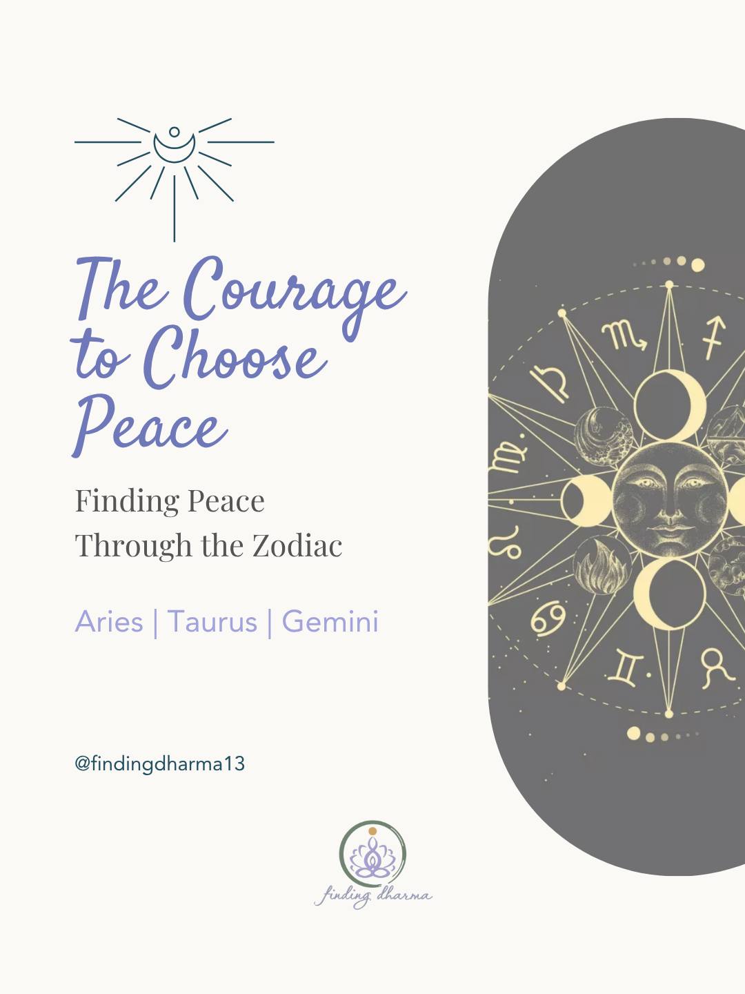 What does peace ask of you?
We often think of peace as something we find.
But what if peace is something we choose... one courageous step at a time?
This month, as I've been reflecting on our upcoming Soul Journey Gathering: The Courage to Choose Peace, I found myself asking a different question:
What does choosing peace look like through each zodiac archetype?
Not every path to peace is the same.
For Aries, it may mean choosing not to fight every battle.
For Taurus, it may mean loosening the grip on what feels familiar.
For Gemini, it may mean quieting the constant search for answers long enough to hear its own inner wisdom.
Whether these are your Sun, Moon, Rising, or simply the reflections your soul needs today, I hope they invite you to pause and notice where peace may be calling you.
✨ Which reflection speaks to you most?
I'd love to hear why.
Next up: Cancer, Leo & Virgo
#FindingDharma #Astrology #ZodiacSigns #InnerPeace #ChoosePeace