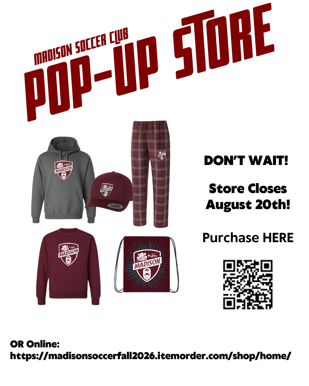 ⚽ MADISON SOCCER CLUB 2026 ⚽
Gear up and show your team pride!
You can now purchase your items online in 3 easy steps:
1️⃣Scan the QR code or visit: https://madisonsoccerfall2026.itemorder.com/shop/home/
2️⃣Choose your items and add them to your cart
3️⃣Securely checkout with your credit card
📅Online Store Deadline: Thursday August 20th!
Don't miss out--once the store closes, it's gone! #madisonsoccerclub