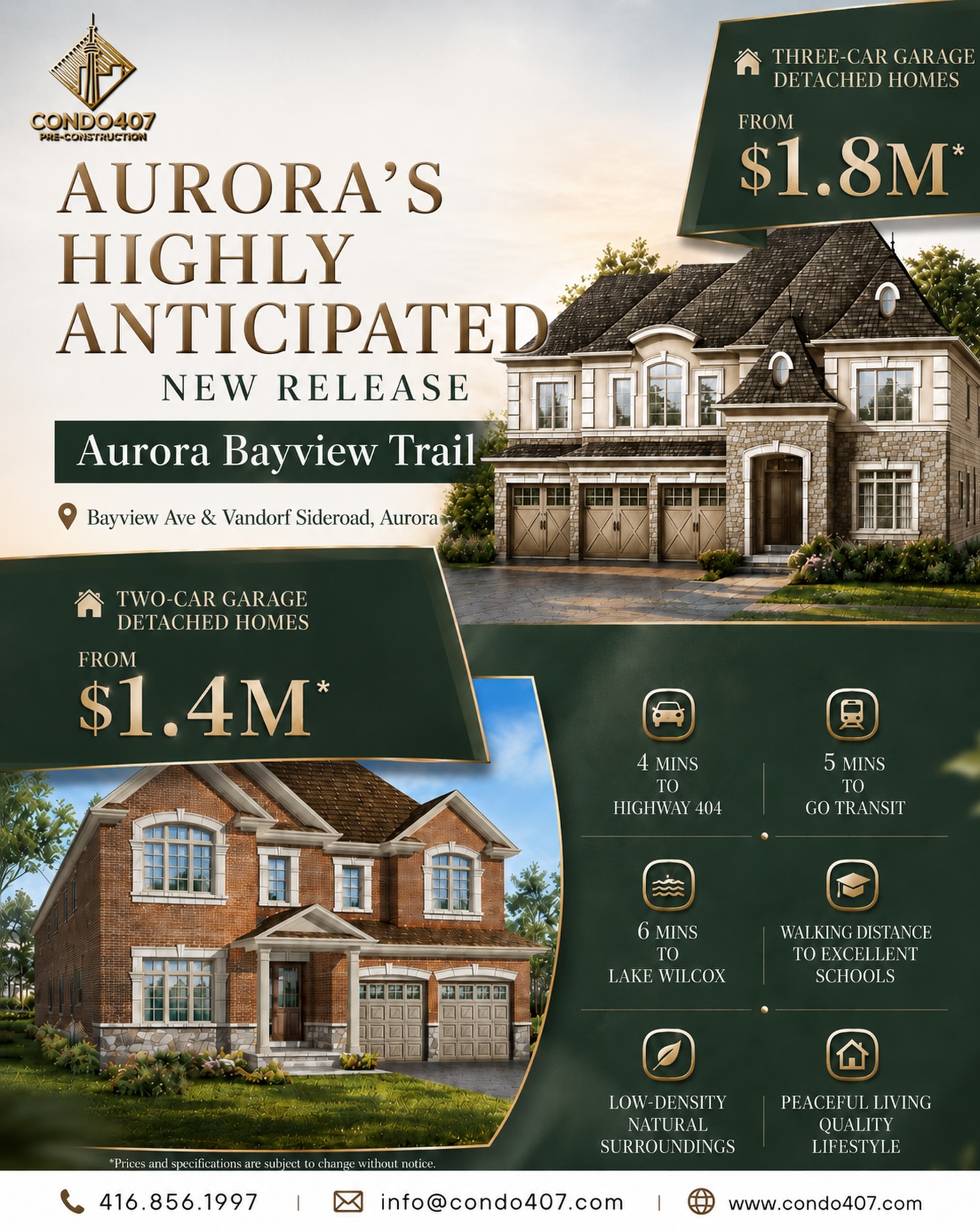 🏡 Aurora Bayview Trail | Detached Homes from $1.4M
📍 Bayview Ave & Vandorf Sideroad, Aurora
💰 2-Car Garage Detached Homes: From $1.4M*
🏠 3-Car Garage Bungalows: From $1.8M*
🌿 Low-density residential setting with surrounding green space
🚗 Approx. 4 minutes to Highway 404
🚆 Approx. 5 minutes to GO Transit
🌊 Approx. 6 minutes to Lake Wilcox
🏫 Close to schools and everyday community amenities
For buyers who value detached-home living, additional garage space and a quieter Aurora setting, Bayview Trail offers both traditional detached homes and a less common three-car garage bungalow collection.
The bungalow layouts are especially notable for households that prefer fewer stairs while still wanting generous living space and practical everyday functionality.
📩 Contact Condo407 for current floor plans, pricing and availability.
Condo407 Pre-Construction
☎️ 416.856.1997
📧 info@condo407.com
🌐 www.condo407.com