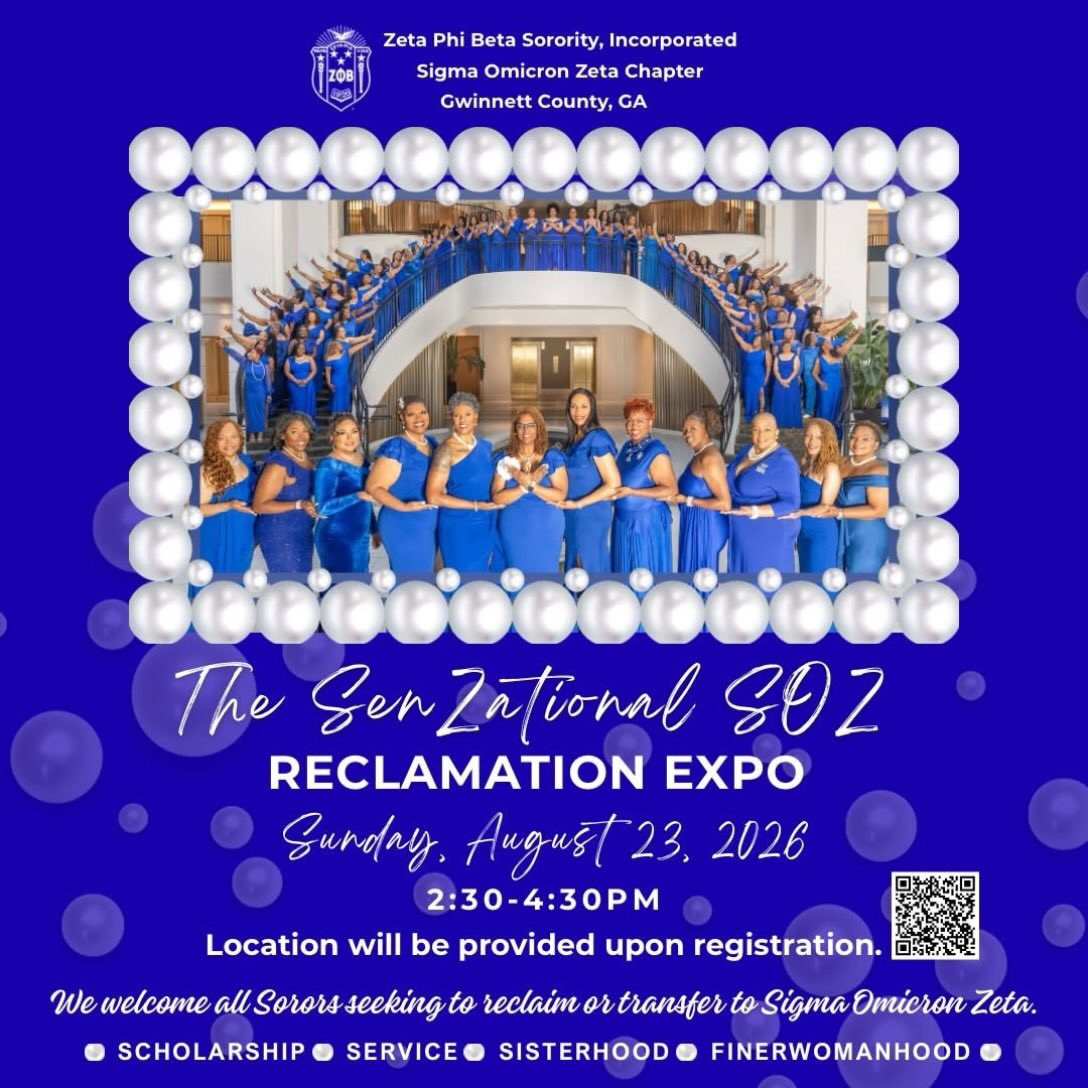 Hey Zetas! 💙 🕊️
Have you been thinking about reclaiming your membership with Sigma Omicron Zeta Chapter?
Or are you interested in transferring and making SOZ your new chapter home?
Join us for The SenZational SOZ Reclamation Expo
💙 Reconnect with the sisterhood
💙 Learn about the reclamation process
💙 Discover all that’s happening in our award-winning chapter
💙 Get your questions answered
💙 Take the next step in your Zeta Journey
Whether you’ve been away for a little while or you’re looking for a new chapter to call home, we’d love to welcome you.
Once a Zeta, always a Zeta. 💙
🗓 Sunday, August 23, 2026
⏰ 2:30 PM – 4:30 PM
📍 Location provided upon registration
Scan the QR code to register today! Or click the link
https://forms.gle/kG8HJ5nsvz7NmPMV8
#zphib1920 #zphibga #gwinnettzetas #zetaphibeta #sisterhood
