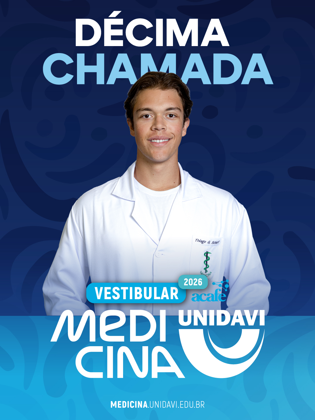 10ª Chamada do Vestibular Medicina Acafe | Inverno 2026 ❄
Confira o resultado e as orientações sobre como fazer a matrícula acessando 👉 https://universo.unidavi.edu.br/resultado-vestibular-medicina-acafe-inverno-2026/
Sejam bem vindos, futuros médicos! 💙
#unidavi #medicina #vestibularacafe #decimachamada #medicinaunidavi