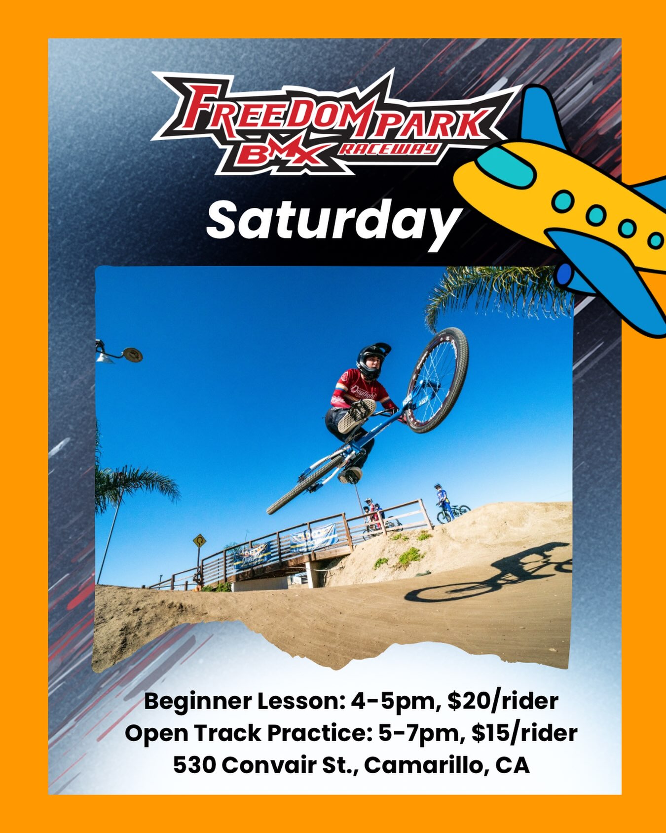 Time to catch some air & take flight at Freedom Park BMX! Join us for beginner lesson & open track practice today during the Wings Over Camarillo Airshow, happening at the Camarillo airport right next to the track! ✈️
Please allow yourself extra time to get to the track and find parking due to increased airshow traffic. Street parking in front of the track is free. You do not need to pay to park in one of the airshow lots to access the track.
Beginner lesson: 4-5pm, $20/rider. Includes open track after the lesson.
Open track practice: 5-7pm, $15/rider.
Riders need their own bike in good working condition, closed toed shoes, and a helmet. No training wheels, pegs, or e-bikes.
See you at the track!
#freedomparkbmx #camarillo #venturacounty #kidsactıvıtıes #bmx