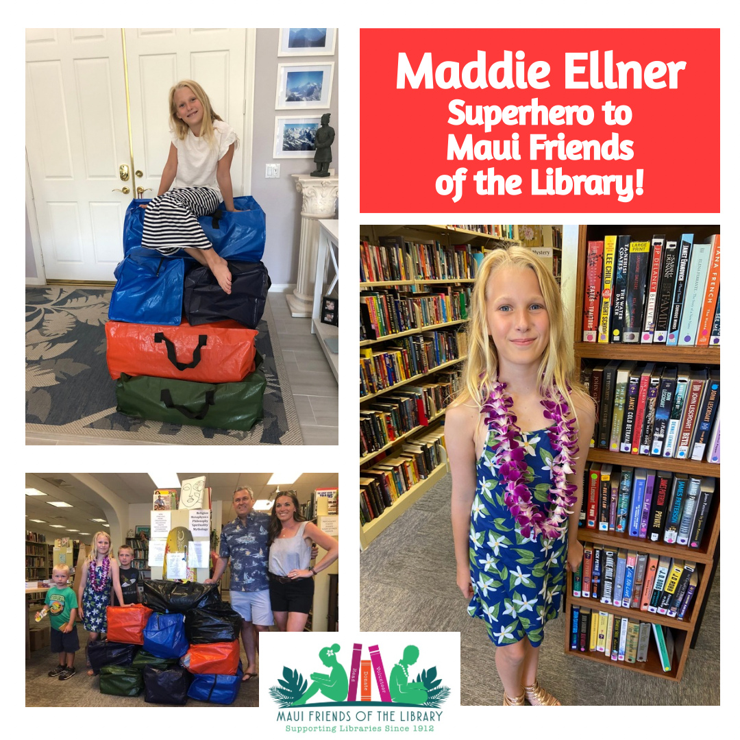 Like so many Orange County, California residents, eleven year old Maddie Ellner loves visiting Maui and has visited annually since she was born ( except for Covid 2020 ). She has a growing collection of fond memories of Maui’s beaches, luaus, food trucks, hiking trails, harbors and mountains. She was on island in August 2023 and could see the fires that brought so much damage to Maui and its families.
In 2024, when thinking about returning to Maui, she wondered what else she could do. She knew about the destruction of the Lahaina Library and about the kids who lost everything. She decided to collect books and work with the Friends of the Maui Library. In that first year, she delivered 1,600 books donated from her family, friends, neighbors and local Orange County schools and libraries to help replace books lost in the fires or to be sold to raise money to buy new books.
She started small with a few fliers in the neighborhood and then to her classmates and librarians at her school. Word spread quickly and her home was soon filled with over 1,600 books weighing more than 700 pounds!
With planning and discussions with United Airlines , 10 brightly colored duffel bags were be brought to Maui as part of her family’s luggage and delivered to the Kihei branch of Friends of the Maui Library on in August 2024. In August of 2025, she was back again with another 500 books, helped this time by her younger brother, Andy. This week she continues her Books to Maui Kids program with another 500 plus books.
She hopes that others will read about her work, which she plans to continue (as she visits Maui every year) and make their own book or monetary contributions. Rebuilding is a long term effort that goes on and on after the headlines and newscasts fade away. A fact that everyone in Maui knows today.
Thanks, Maddie! You are Maui Friends of the Library’s SUPERHERO!
#MauiFriendsoftheLibrary #MFOL #MauiBooks #MauiBookstore #UsedBooks #SupportLocalMaui #BookLovers #Mauinonprofit #Hawaiianbooks #reader #booklover #books #reading #read #kidsbooks #booklovers #usedbooks #Hawaiiana #Mauireads #Mauibooks #libraries #great reads #beachreads #Mauilocal #donations #superkid