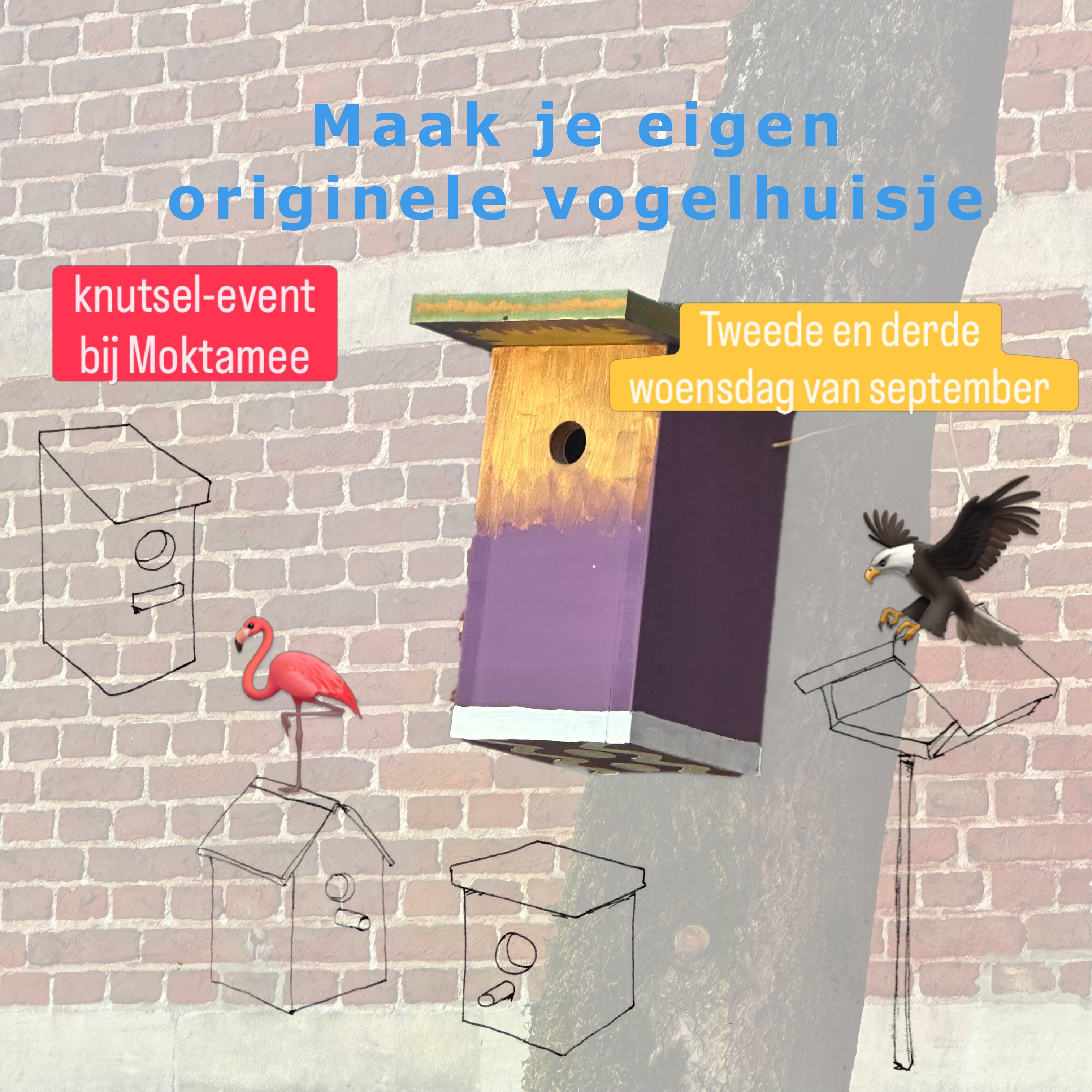 De tweede en de derde woensdagnamiddag gaan we bij Moktamee aan de slag om onze eigen vogelhuisjes te maken. Wij zorgen voor het knutselgerief. Deze activiteit is voor kinderen, maar breng gerust je thuiswerkende mama en papa mee.
