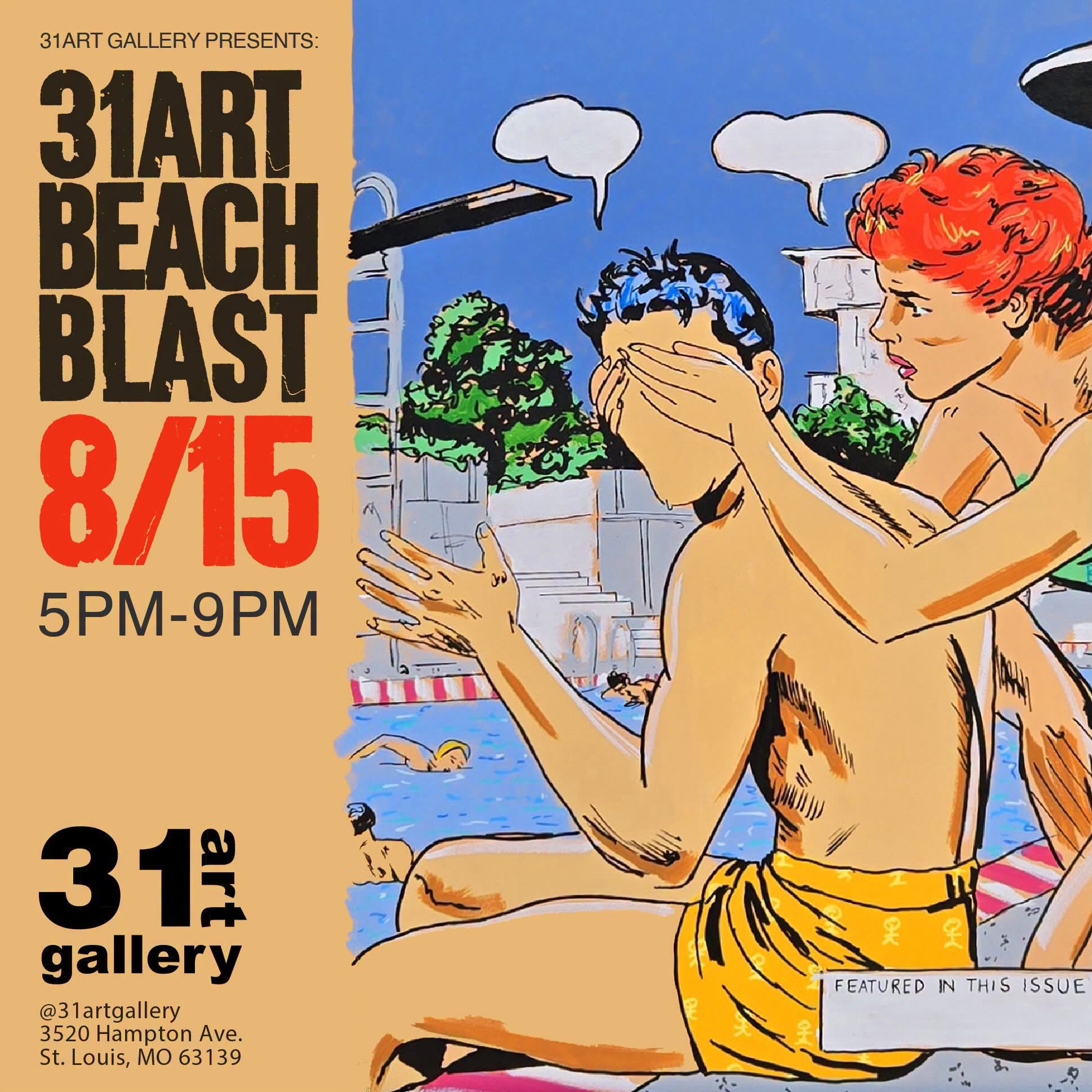 Join us on August 15th (SATURDAY) for the opening night of 31art galleryās latest exhibit, featuring works by guest artists Alex Johnmeyer and Kimberlyn Renee!
Beach Blast is a free, indoor, land-locked, midwest beach party - your assignment: come dressed for the occasion!
All ages, all are welcome.
Graphic design Kerry Smith
#stlouisartscene #stlouis #31artgallery #stlouisartists #31artbeachblast @kreneeart @31artgallery