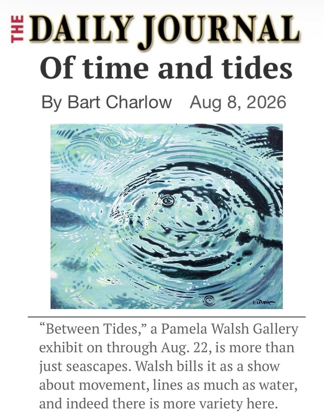 There’s more to discover in “Between Tides.”
Pamela Walsh Gallery @pamelawalshgallery pamelawalshgallery is pleased to share a thoughtful new article by Bart Charlow @bartcharlowauthor in The Daily Journal @sanmateodailyjournal, offering his perspective on our current exhibition and the artists whose work explores movement, transition, and the spaces between stillness and change.
Through painting and mixed media, “Between Tides” considers the rhythms of transformation, both in the natural world and within our own experience.
We invite you to read Bart Charlow’s article and then visit the gallery to experience the exhibition in person.
“Between Tides” is currently on view through August 22, 2026.
Exhibited artists:
Gary Ruddell
@marshallcrossman
@eubankart
yokokubricksculptor
@larryhorowitzart
@warnerwangdiane
@andrew_faulkner_art
@carolynmeyer
@freyesart
@klfolgnerstudio
@hannahbureau
@donsmacdonaldart
Link in bio.
#BetweenTides #PamelaWalshGallery #ContemporaryArt #BayAreaArt PaloAltoArt