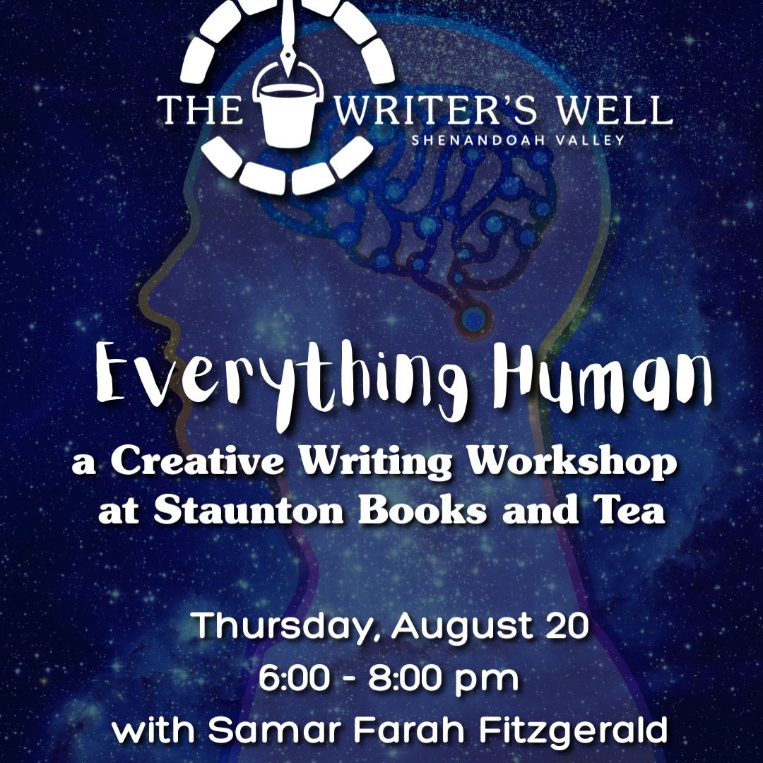 We are hosting our inaugural writing class in collaboration with @thewriterswellva Join us on August 20 at 6 pm for a single class Everything Human with Samar Farah Fitzgerald #staunton #stauntonva #stauntonvirginia #downtownstaunton #lovestaunton