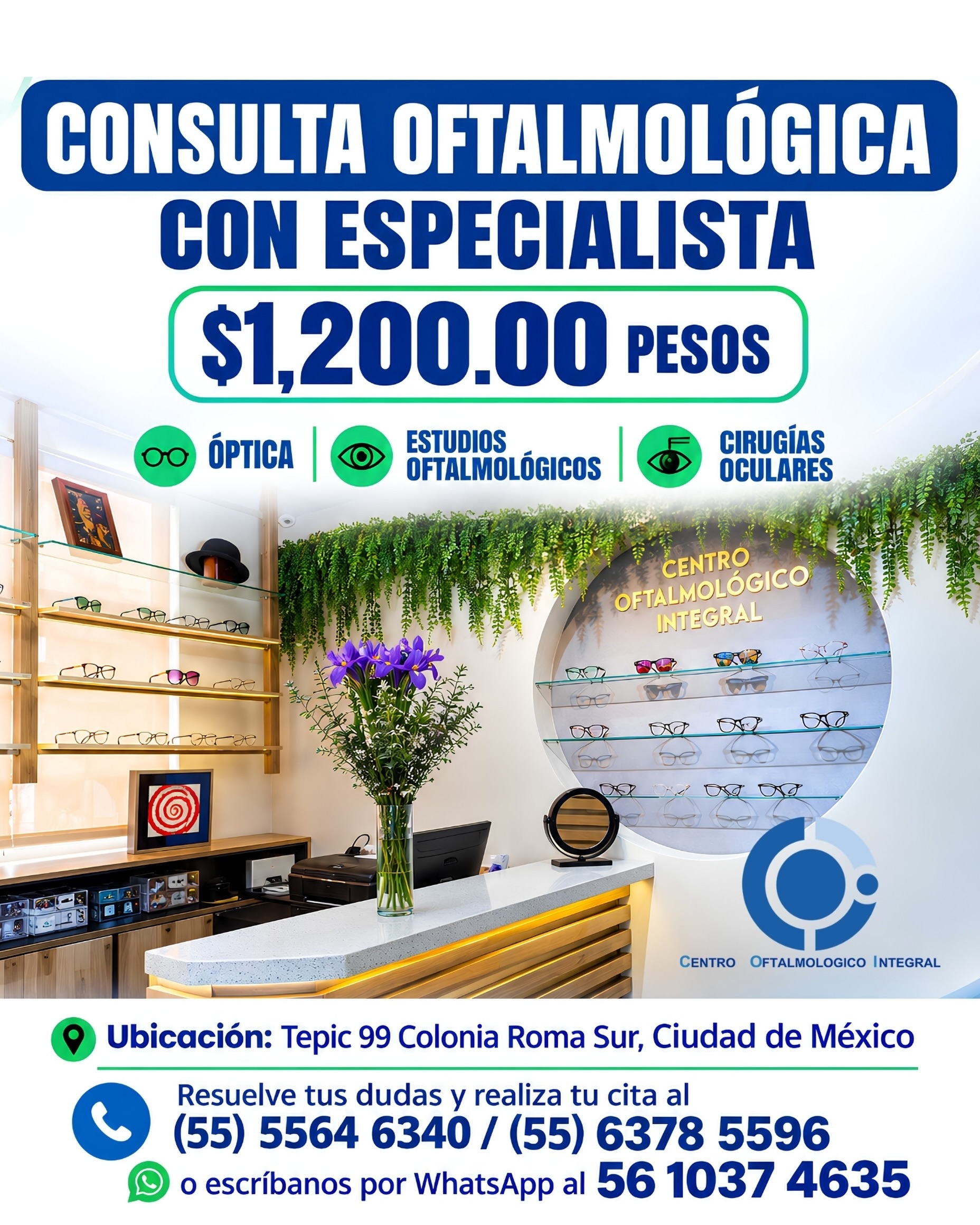 👉🏻envíanos un mensaje para preguntar por nuestros estudios, horarios y más información 👁️
.
Ubicación📍 Tepic 99 Colonia Roma Sur, Mexico City, Mexico
✅ Resuelve tus dudas, realiza tu cita o verifica el status.
📞 (55) 5564 6340/ (55) 6378 5596
o escríbanos por WhatsApp al 55 5610374635
🌐 centroftalmologicointegral.com
No. Aviso COFEPRIS 223300202A1417. Responsable Sanitario Marco Aurelio Hernández García, Ced. Profesional 5475777, Universidad Anáhuac. Consulte a su Médico.