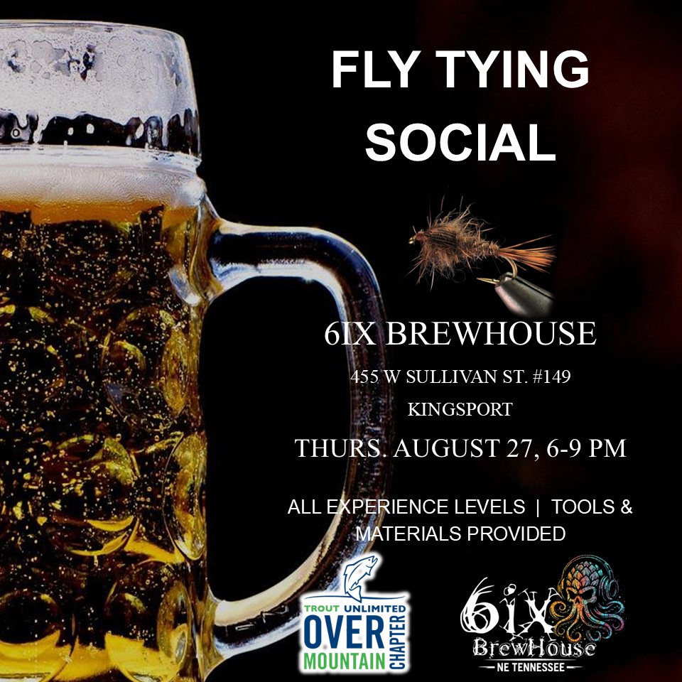Join OMTU for a special fly tying evening at 6ix Brewhouse in Kingsport Thursday, August 27th from 6-9 PM! This event is a great time to learn from and socialize with some excellent fly tiers and angler. All skill levels welcome, and tools & materials are provided (or bring your own)! 6ix Brewhouse has a range of beers and a full kitchen.
