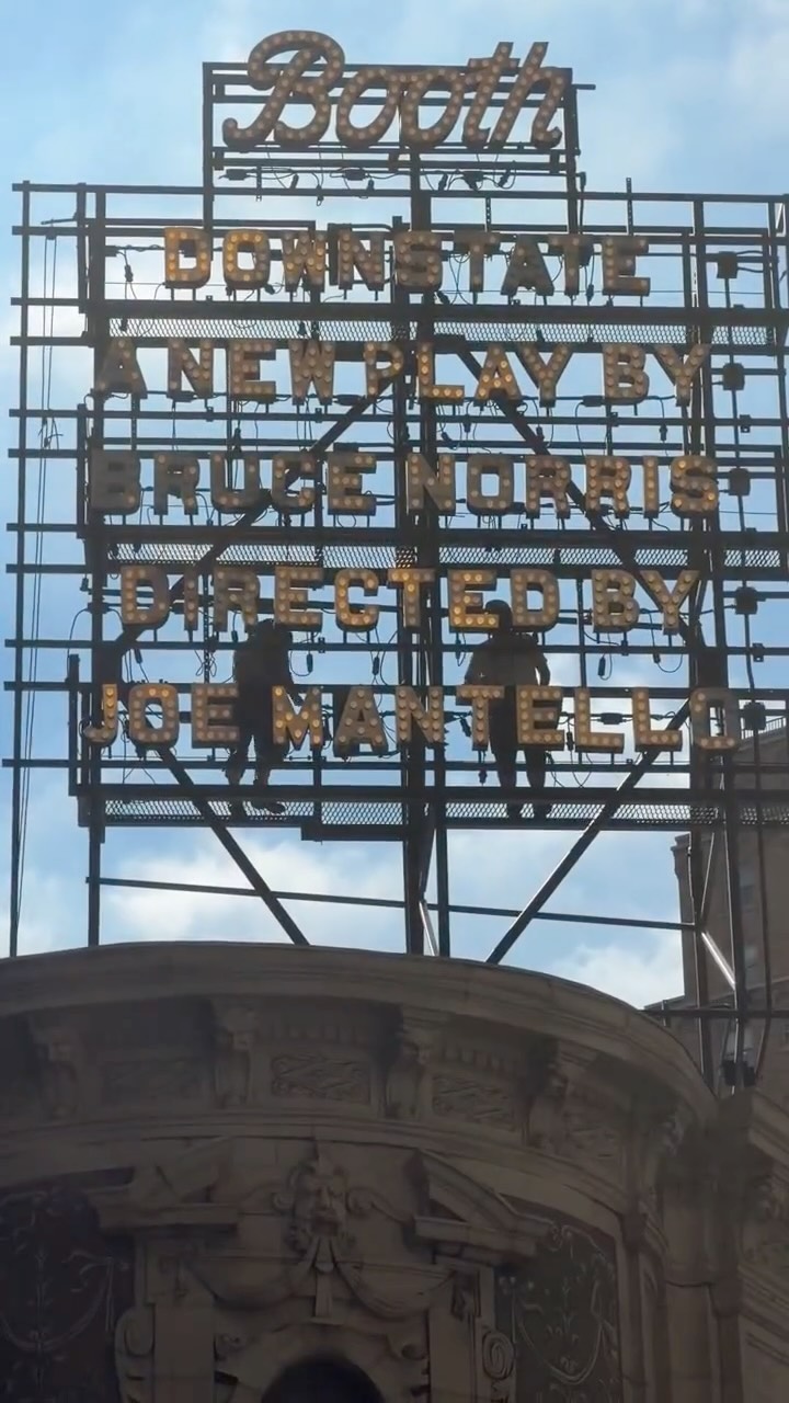 Downstate is moving to Broadway? I had no idea! But when the team is putting up the marquee letters, it must be true! I was lucky to catch a glimpse of house electrician Karen at work with her team making sure the marquee letters are perfect!