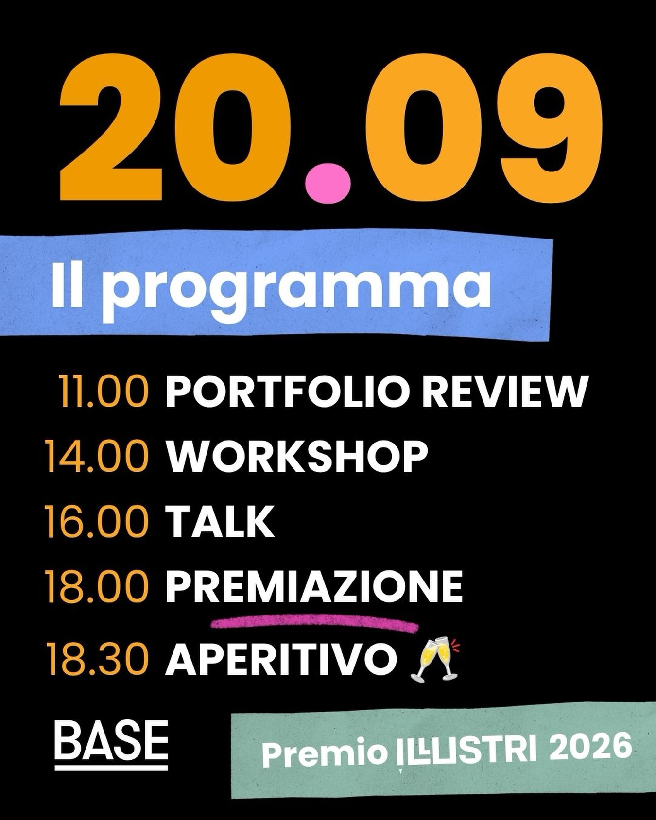Manca meno di un mese alla giornata di premiazione di Premio Illustri 2026 e il programma è pronto e ricco di appuntamenti da non perdere: anche quest’anno avremo portfolio review, workshop, talk, la mostra delle opere selezionate e ovviamente la premiazione vera e propria delle opere vincitrici!
Una giornata da passare insieme disegnando, confrontandoci e facendoci ispirare 👉 ah e sarà come sempre tutto gratuito! Nei prossimi giorni vi raccontiamo i dettagli (per i più impazienti, nel nostro sito trovate già tutto!)
Ci vediamo a Milano il 20 settembre?
📆 20 settembre 2026
✏️ Premio Illustri 2026
📍 @base_milano