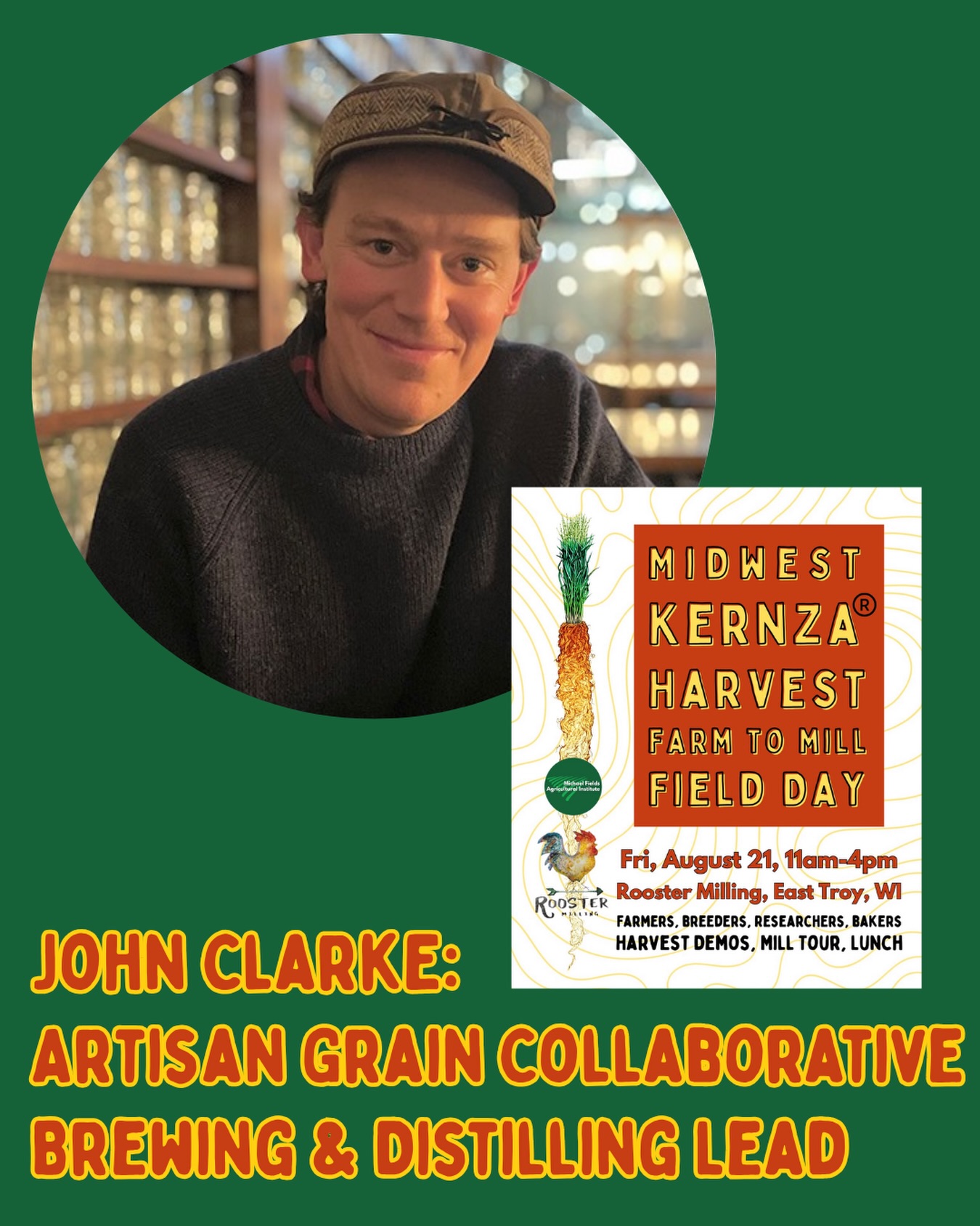 We are excited to have John Clarke with us for tomorrow’s Midwest Kernza Harvest Field Day. John is the Market Development Manager and the Brewing and Distilling Member Group Coordinator for the @artisangraincollab. He is a marketing professional with over a decade of experience building consumer support for mission-based food and beverage brands. Join us and bring your questions!
Friday, August 21
11am-4pm
East Troy, WI
Info and directions at michaelfields.org