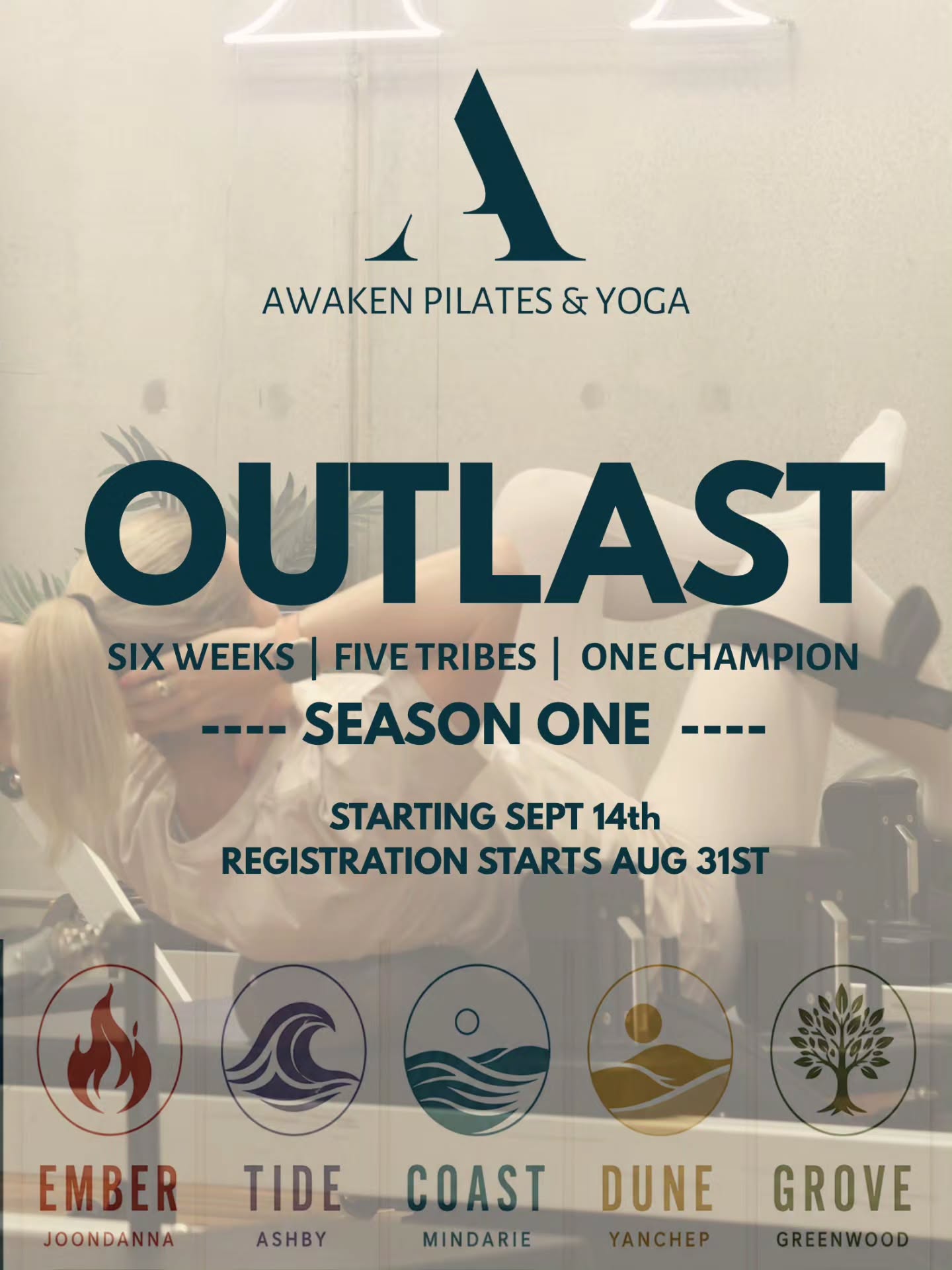 AWAKEN: OUTLAST IS COMING
Something is about to happen across Awaken…
5 studios.
5 tribes.
6 weeks.
1 winner.
And EVERYONE can play.
For six weeks, our studios are going head-to-head in AWAKEN: OUTLAST — Season One.
Your studio becomes your tribe:
❤️ EMBER — Joondanna
💜 TIDE — Ashby
💙 COAST — Mindarie
💛 DUNE — Yanchep
💚 GROVE — Greenwood
Every class you attend matters.
Every weekly challenge matters.
Every point matters.
There’ll be weekly challenges, leaderboards, hidden immunity idols… and plenty of opportunities to earn points for your studio.
Some weeks will test your strength.
Some your balance.
Some your endurance.
You don't need to be the strongest.
You don't need to be the fittest.
You just need to show up for your tribe.
Your tribe needs you.
More is being revealed very soon…