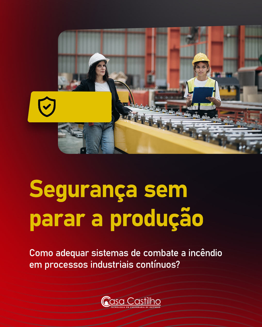 Em processos industriais contínuos, uma obra de combate a incêndio precisa considerar o ritmo da produção.
Intervenções sem planejamento podem gerar paradas, interferências em áreas críticas e impactos diretos no cronograma operacional.
Por isso, trabalhamos com engenharia estratégica, estruturando a execução de acordo com as características da planta e suas janelas operacionais. Arraste para o lado e entenda.
Fale com a Casa Castilho e avalie a melhor estratégia para sua operação.