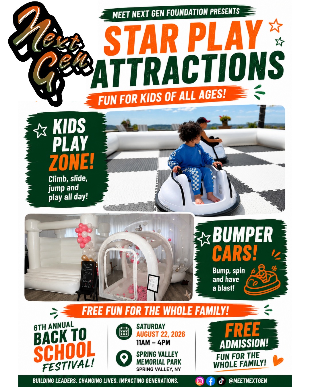 Get ready for some serious FUN at the 6th Annual Meet Next Gen Back to School Festival!
@starplay_attractions is bringing the excitement with:
BUMPER CARS
Bump, spin and have a blast!
KIDS PLAY ZONE
Climb, slide, jump and play!
And the best part? It’s FREE for families to enjoy!
Bring the kids and spend the day with us as we celebrate the start of a new school year with free activities, entertainment, backpacks and school supplies, gaming, basketball, food, community resources and so much more!
Saturday, August 22, 2026
11:00 AM – 4:00 PM
Spring Valley Memorial Park
Spring Valley, NY
FREE ADMISSION
Come early and plan to stay for the fun!
#BackToSchoolFestival #RocklandCounty #BumperCars #KidsPlayZone #BackToSchool2026