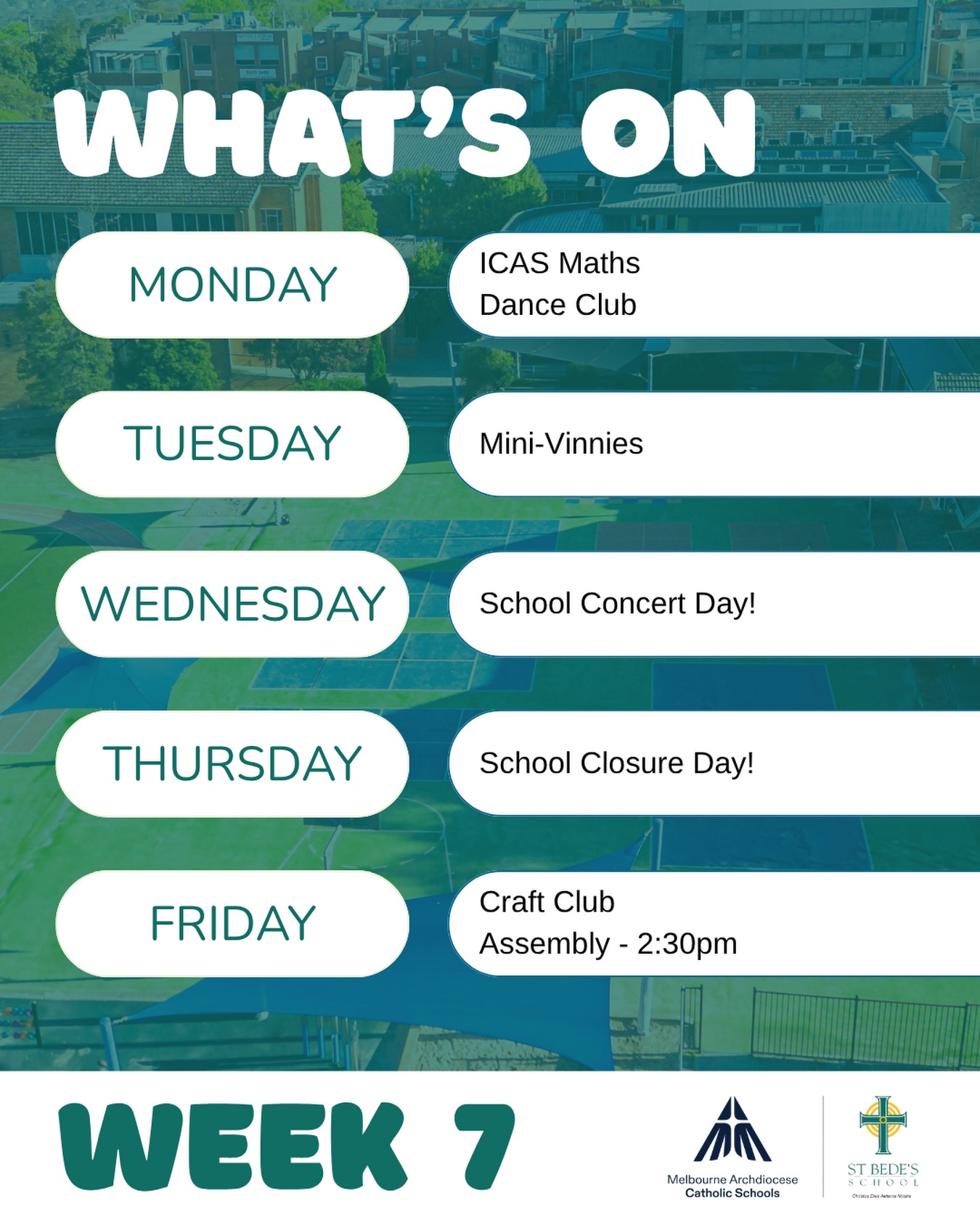 โจ Whatโs On โ Week 7 โจ
Itโs a very exciting week at St Bedeโs, with our School Concert on Wednesday! ๐ญ๐ถ
We also wish our students receiving their First Eucharist this weekend all the very best. ๐
โช Saturday at 5:30 pm
โช Sunday at 11:00 am
We hope everyone has a wonderful week! ๐๐