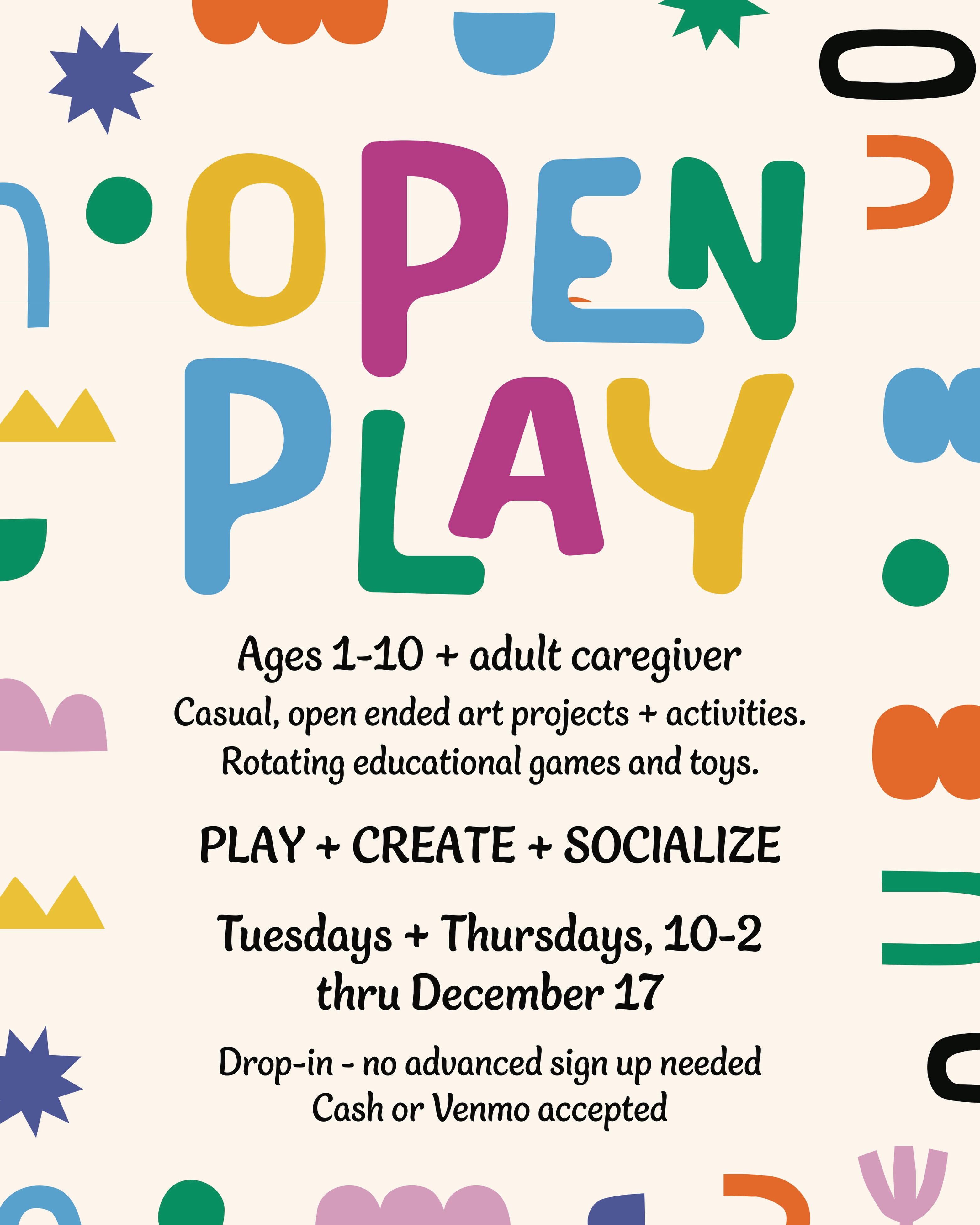 OPEN PLAY IS BACK! Tuesdays + Thursdays, 10am-2pm through December 17 ✨ Cash or Venmo at the door!