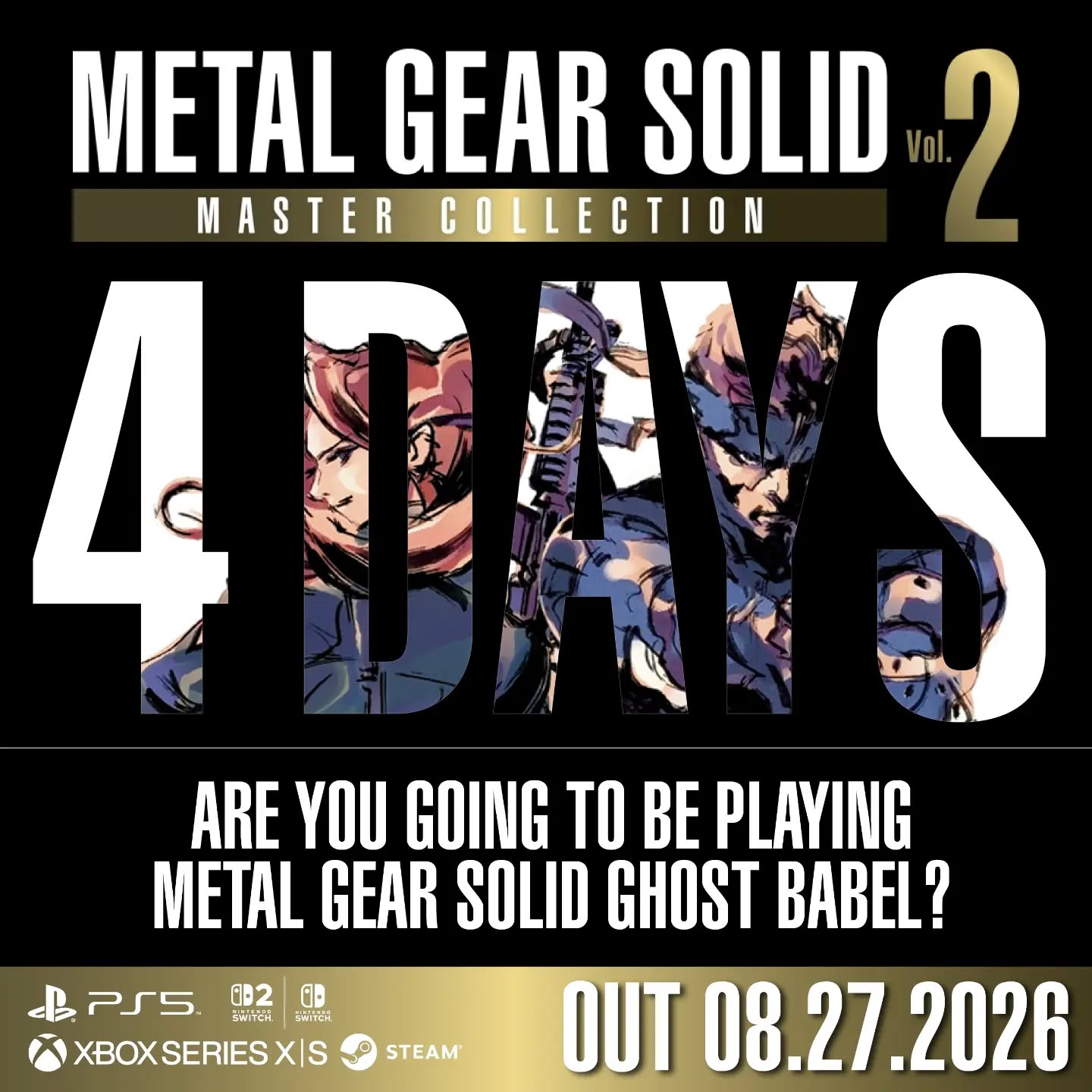Today is 1 year since MGSCON3, and 4 days until Master Collection Vol 2. 🫡
What do you think of Ghost Babel being included in the lineup?
