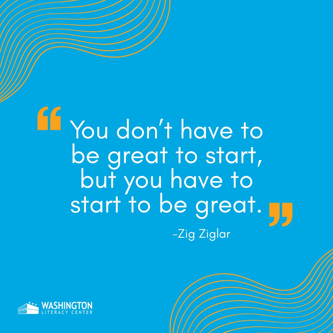 You don’t have to be great to start, but you have to start to be great. Start here at the Washington Literacy Center!
Adult literacy changes more than one life. It impacts families, workplaces, and entire communities. #AdultLiteracy #AdultEducation #WashingtonDC #LiteracyForAll #SupportLiteracy