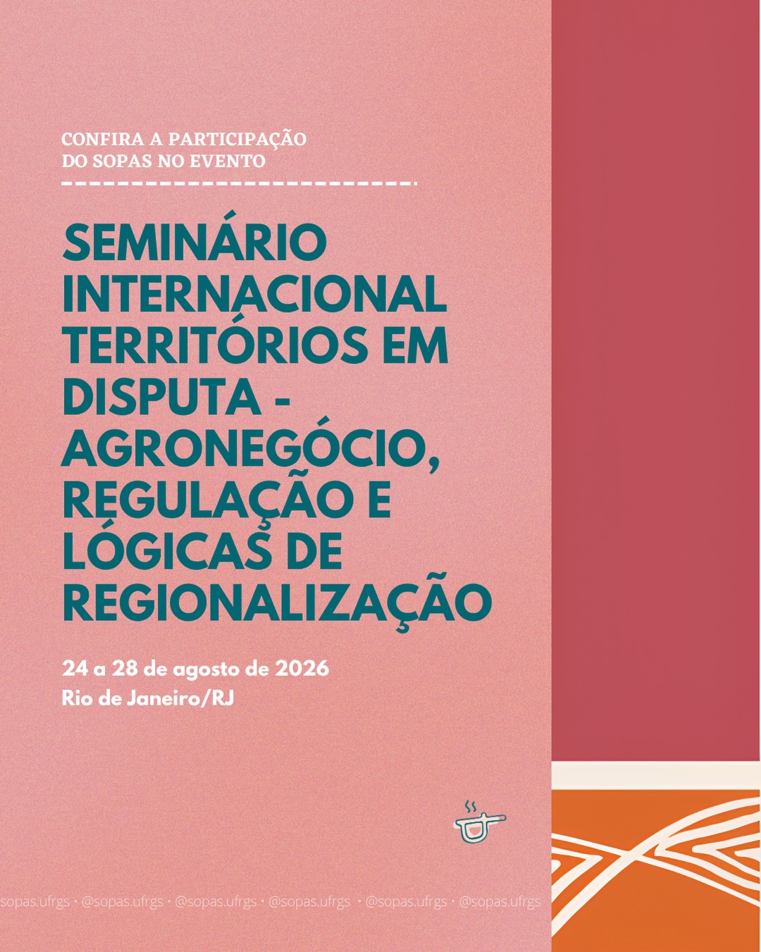 O Sopas vai estar presente no Seminário Internacional Territórios em Disputa - Agronegócio, regulação e lógicas de regionalização!
O evento acontecerá entre 24 e 28 de agosto, no Rio de Janeiro/RJ.
Arrasta para o lado e confere s trabalho que será discutido no evento!