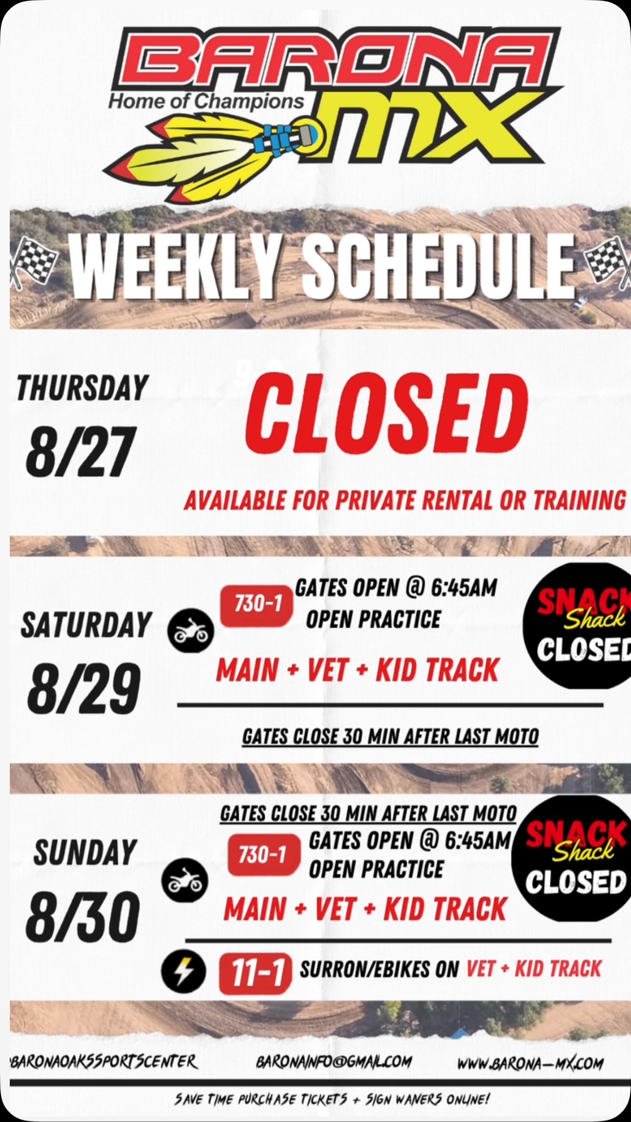 🏁 BARONA MX WEEKLY SCHEDULE 🏁
Here’s what’s happening this week! 👇
❌ THURSDAY 8/27 — CLOSED
Track is available for private rentals or training.
🔥 SATURDAY 8/29 — OPEN PRACTICE
⏰ 7:30 AM–1 PM
🚪 Gates open at 6:45 AM
🏍️ Main + Vet + Kid Track
🚫 Snack Shack CLOSED
⚡ SUNDAY 8/30 — OPEN PRACTICE
⏰ 7:30 AM–1 PM
🚪 Gates open at 6:45 AM
🏍️ Main + Vet + Kid Track
⚡ Surron / E-Bikes: 11 AM–1 PM
Vet + Kid Track only
🚫 Snack Shack CLOSED
🎟️ SAVE TIME AT THE GATE!
Purchase your tickets + sign waivers online before you arrive.
Grab your crew and come get some laps in! 🤘🏁
#BaronaMX #BaronaOaks #Motocross #MX #DirtBikes