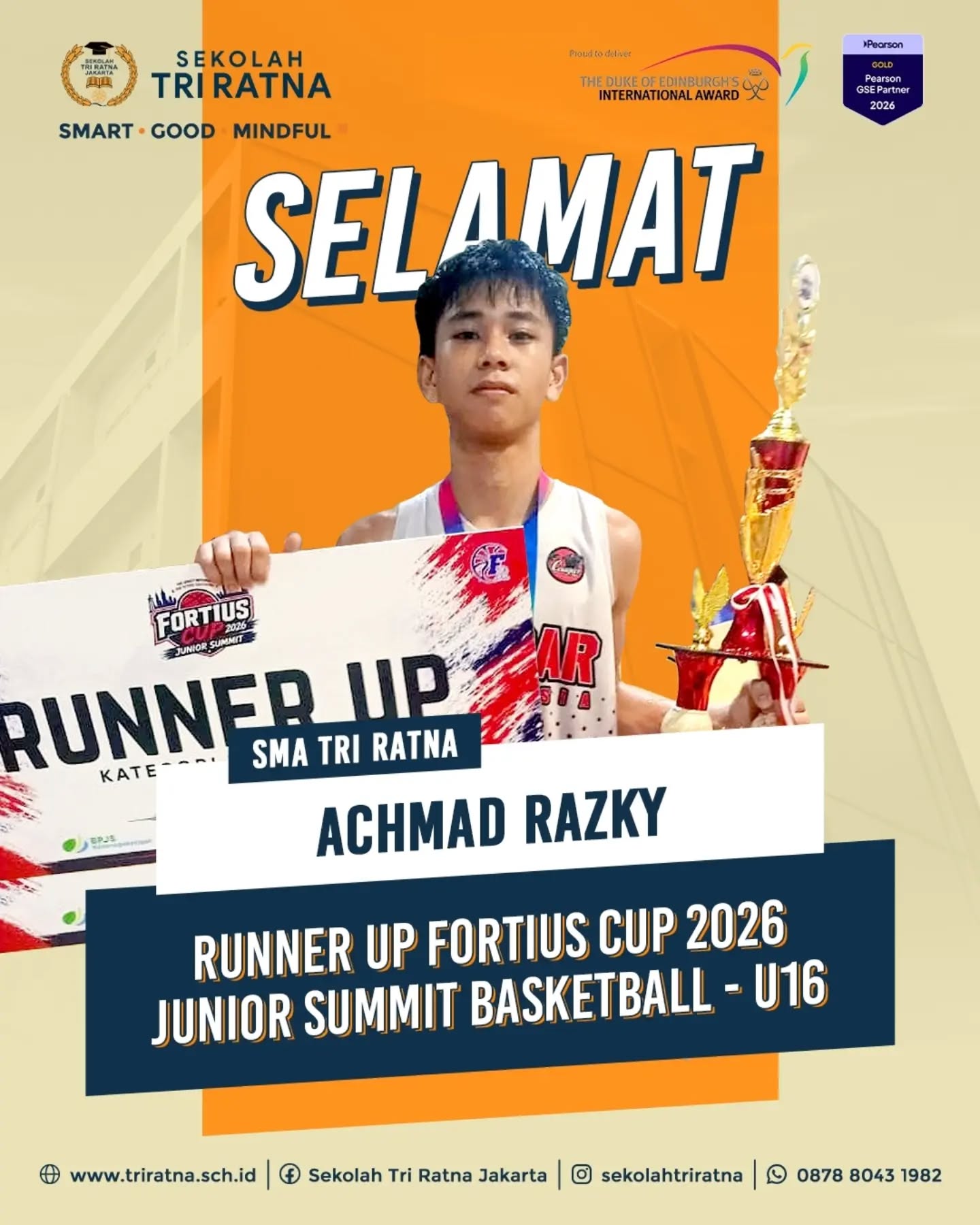 Selamat kepada Achmad Razky
Sebuah pencapaian dari murid SMA Tri Ratna @smatriratna sebagai peraih Runner Up dalam ajang FORTIUS CUP 2026 - JUNIOR SUMMIT BASKETBALL U16 🏆
Prestasi ini merupakan hasil dari kerja keras, kedisiplinan dan karakter pantang menyerang yang terus bertumbuh secara konsisten.
Sekolah Tri Ratna senantiasa mendukung pengembangan prestasi akademik maupun non-akademik setiap murid.
Bergabunglah bersama Sekolah Tri Ratna!
🔗 psb.triratnaschool.sch.id
☎️ +62 878-8043-1982
SMART • GOOD • MINDFUL
#sekolahjakarta #sekolahbuddhajakarta #sekolahtriratna #sekolahjakartabarat #mindfulschool