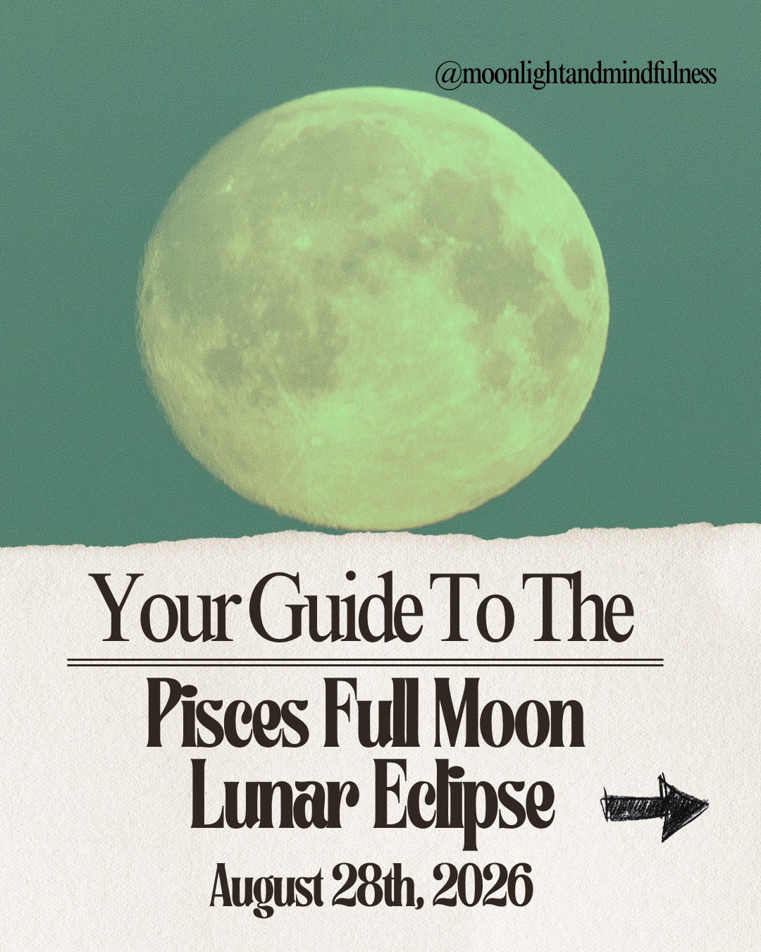 🌕 August 28, 2026 | Full Moon in Pisces | Partial Lunar Eclipse 🌕
Surrender. Release. Trust.
✨ This Full Moon invites us to soften our grip, listen to our intuition, and allow what has reached its natural ending to come to a close.
♓️ Pisces reminds us that not everything needs to be understood, controlled, or forced. Sometimes healing begins when we stop resisting what is asking to change.
✨ A lunar eclipse can illuminate what has been hidden beneath the surface, bringing emotional clarity and revealing what we are ready to leave behind.
⭐ Perhaps we're working too hard and neglecting what our dreams are trying to tell us. Or maybe we are too exhausted or hurt to deal with work and our responsibilities that we are trying to escape from them. Creating illusions and self-destruction. Where ever you find yourself, try to maintain a better balance between both worlds. Work without play is tedious and daunting. Play without work just isn’t a real life. Teetering heavily to one side can be dangerous. We need both in order to live healthy and well balanced lives.
🌊 When working with this particularly heavy water sign, the best thing you can do is to surrender to whatever occurs in your life and flow with its currents.
💭 Pisces influence tends to heighten our intuition and dreams. So be sure to pay close attention to any messages from the divine and keep a journal near your bedside.
✨ Release what feels heavy.
✨ Trust what you cannot yet see.
✨ Make space for what is meant to unfold.
Full Moon reflection:
What am I ready to surrender so I can move forward with greater peace?
Caption adapted from @moonandcactus & @vale_b_active
#fullmoon #fullmooninpisces #piscesfullmoon #fullmoonlunareclipse #virgoseason