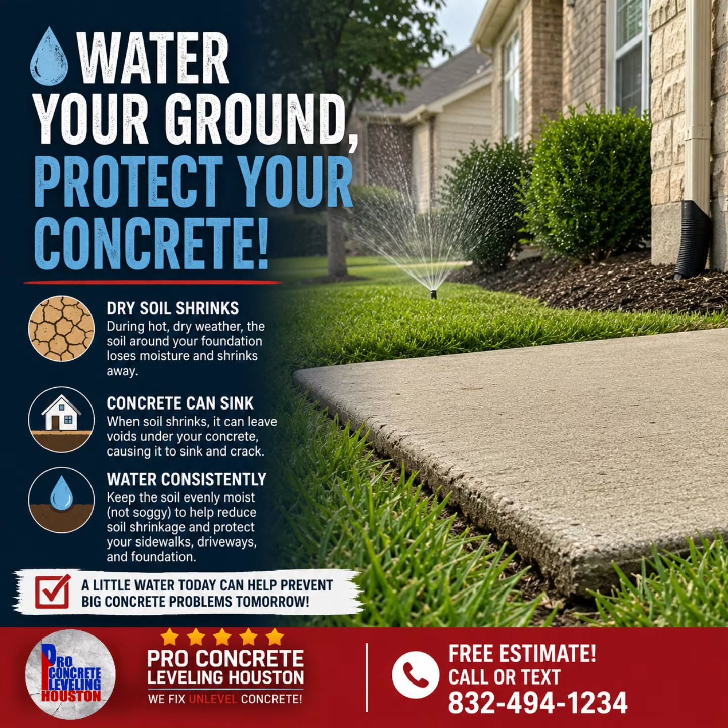 💧 KEEP YOUR GROUND HAPPY!💧
Did you know that dry soil around your home can shrink and pull away from your foundation and concrete?
During hot, dry Texas weather, keeping the soil evenly and consistently watered can help reduce soil shrinkage and movement that may contribute to sinking sidewalks, driveways, and other concrete.
🌱 A little moisture can go a long way!!
Already have a sidewalk or driveway that’s sinking? We can lift it back up! 💪
📞 Call or text 832-494-1234 for a FREE estimate.
We Fix UNLEVEL Concrete!
#pclhouston #familybusiness #LikeFollowShare #katy #proconcretelevelinghouston wecare concrete polyfoam Construction concrete leveling texas
