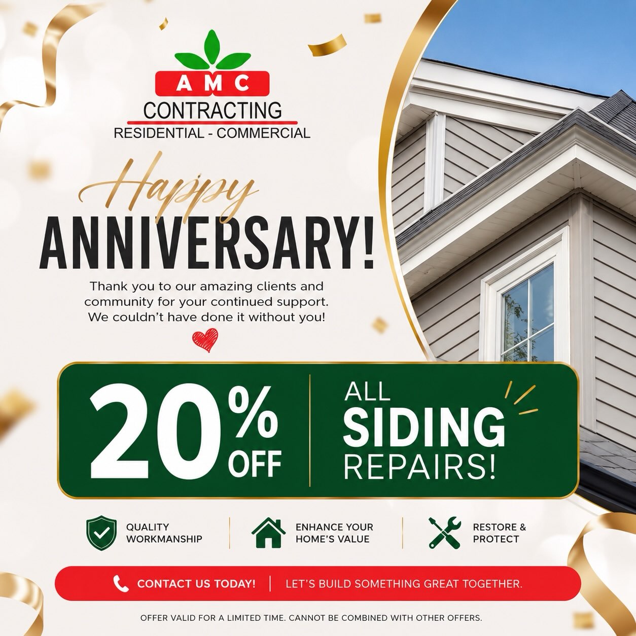 🎉 Celebrating 9 years of AMC Contracting! 🎉
Since 2017, we’ve had the privilege of serving our amazing customers and helping make houses feel like home. ❤️🔨
To celebrate, we’re giving YOU the gift! 🎁✨ Enjoy 20% OFF ALL SIDING REPAIRS for a limited time!
Ready to give your home some love? 🏡
Book your siding repair today through the link in our bio!
Thank you for trusting AMC Contracting from 2017 to today — and here’s to many more years! 🥂
#AMCContracting #9Years #AnniversarySpecial #20Off #SidingRepair