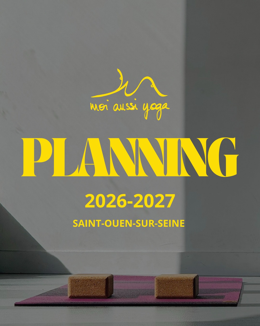 PLANNING 2026-2027
Hâte de reprendre le yoga et bien d’autres activités physiques avec vous !
Quelques nouveautés cette année, les programmes :
*Moi Aussi.e - conçu pour un public féminin
*Moi Aussi La Forme - pour adultes & seniors en recherche de cours adaptés.
Merci aux équipes de la Ville de Saint-Ouen pour leur confiance sur cette prochaine année sportive 💪