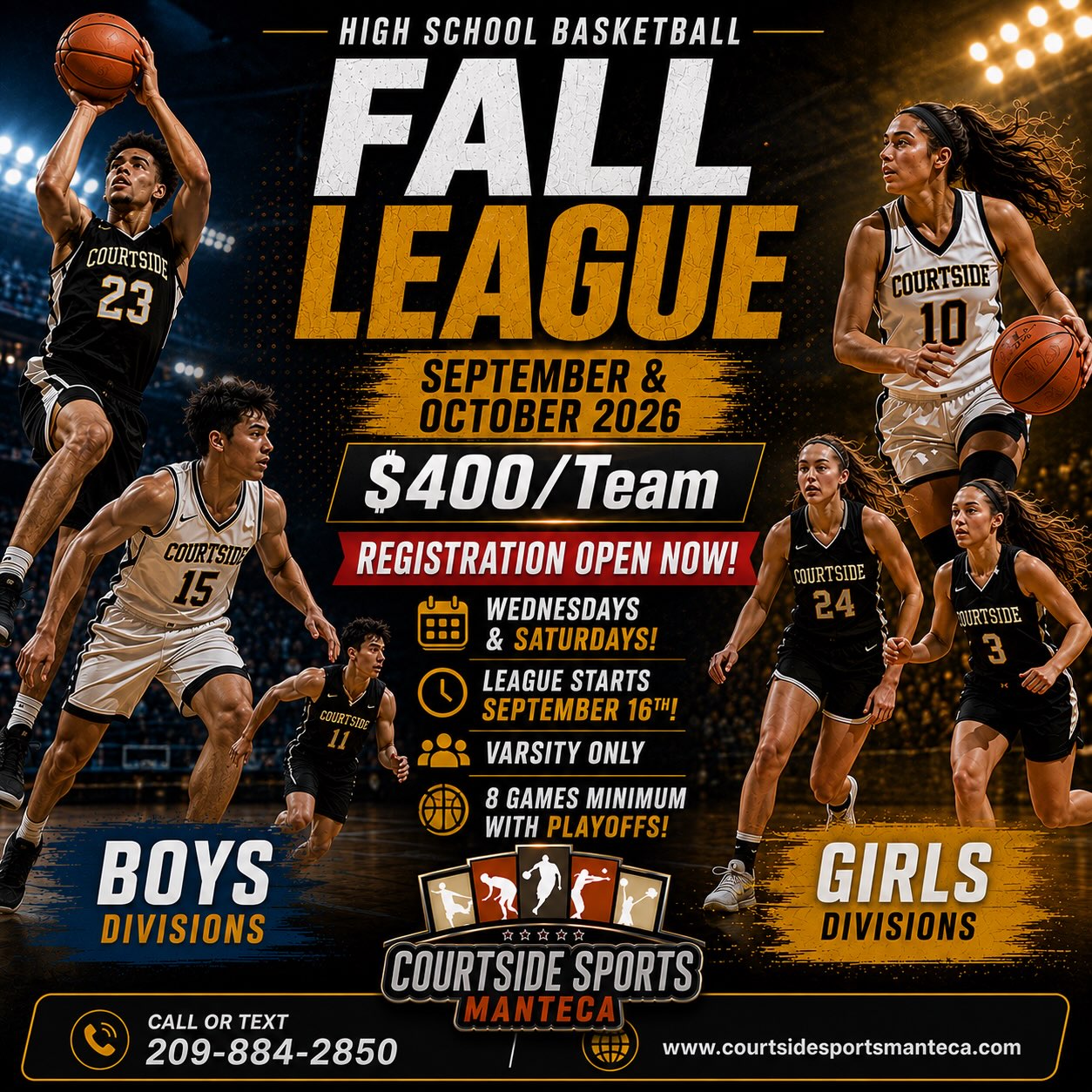 ππ₯ HIGH SCHOOL FALL LEAGUE IS HERE! π₯π
Itβs time to get your squad ready for September & October basketball at Courtside Sports Manteca! πͺπ½
Weβre bringing competitive high school hoops to the court with divisions for BOYS & GIRLS!
π
Wednesdays & Saturdays
π¨ League Starts September 16th
π Varsity Only
π¦π½ Boys Divisions
π§π½ Girls Divisions
π― 8-Game Minimum + Playoffs
π° $400 per Team
π¨ REGISTRATION IS OPEN NOW!
Coaches β lock in your team and get ready for a competitive fall season featuring at least eight games plus playoffs! Spots are limited, so donβt wait until the last minute. π
π Courtside Sports Manteca
π² Call or Text: 209-884-2850
π courtsidesportsmanteca.com
π₯ FALL HOOPS. 8+ GAMES. PLAYOFFS. LETβS GET TO WORK! π₯
Tag a coach or team that needs to be in the league! ππ½π
#CourtsideSportsManteca #FallLeague #FallBasketball #HighSchoolBasketball #VarsityBasketball GirlsBasketball BoysBasketball YouthBasketball MantecaBasketball CentralValleyBasketball NorCalBasketball 209Basketball BasketballSeason Hoops BallIsLife