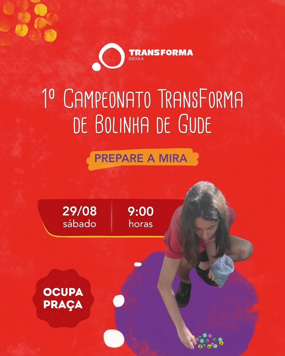Tem brincadeira que atravessa gerações. E no sábado ela vai ocupar a praça com a gente.
Vem aí o 1º Campeonato TransForma de Bolinha de Gude!
Uma manhã para experimentar uma brincadeira tradicional, desenvolver estratégia e concentração, competir de forma saudável e, principalmente, se divertir junto.
E não precisa saber jogar. A ideia também é aprender!
📅 29 de agosto, sábado
⏰ 9h
🔵 Cada participante deve trazer 13 bolinhas de gude
E pode chamar os amigos para entrar no jogo também!
Prepare a mira e venha participar. 🎯
#TransFormaEscola #OcupaPraça #BolinhaDeGude #JogosPopulares #RecreioDosBandeirantes