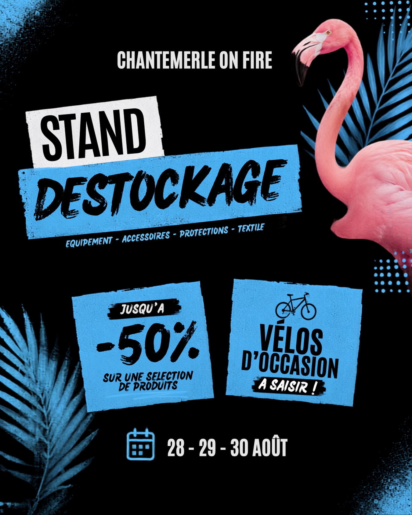 🔥 CHANTEMERLE ON FIRE x SPORTRENT 🔥
À l’occasion de Chantemerle On Fire, retrouvez notre stand déstockage les 28, 29 et 30 ao