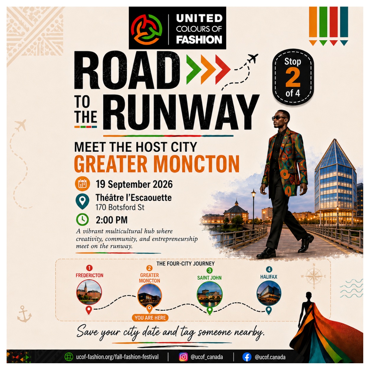 GREATER MONCTON, THE RUNWAY IS COMING.
The UCOF Fall Fashion Festival 2026 arrives in Greater Moncton on September 19, 2026.
This year’s theme, From Roots to Runway: Designing Belonging, celebrates culture, identity, creativity, entrepreneurship, migration stories, and the power of community.
Join us for an afternoon of fashion, performance, music, art, storytelling, and connection.
📍 Théâtre l'Escaouette
170 Botsford St
September 19, 2026
2:00 PM
Greater Moncton is a vibrant multicultural community, and this stop of the festival is about bringing people together, creating space for diverse voices, and celebrating the stories that shape who we are.
Four Cities. Four Runways. One Story.
Save the date and tag someone in Greater Moncton who should be there.
Instagram: @ucof_canada
Facebook: @ucof.canada
@moncton @dieppenb @townofriverview
#ucof2026 #ucofcanada #ucoffallfashionfestival #greatermoncton