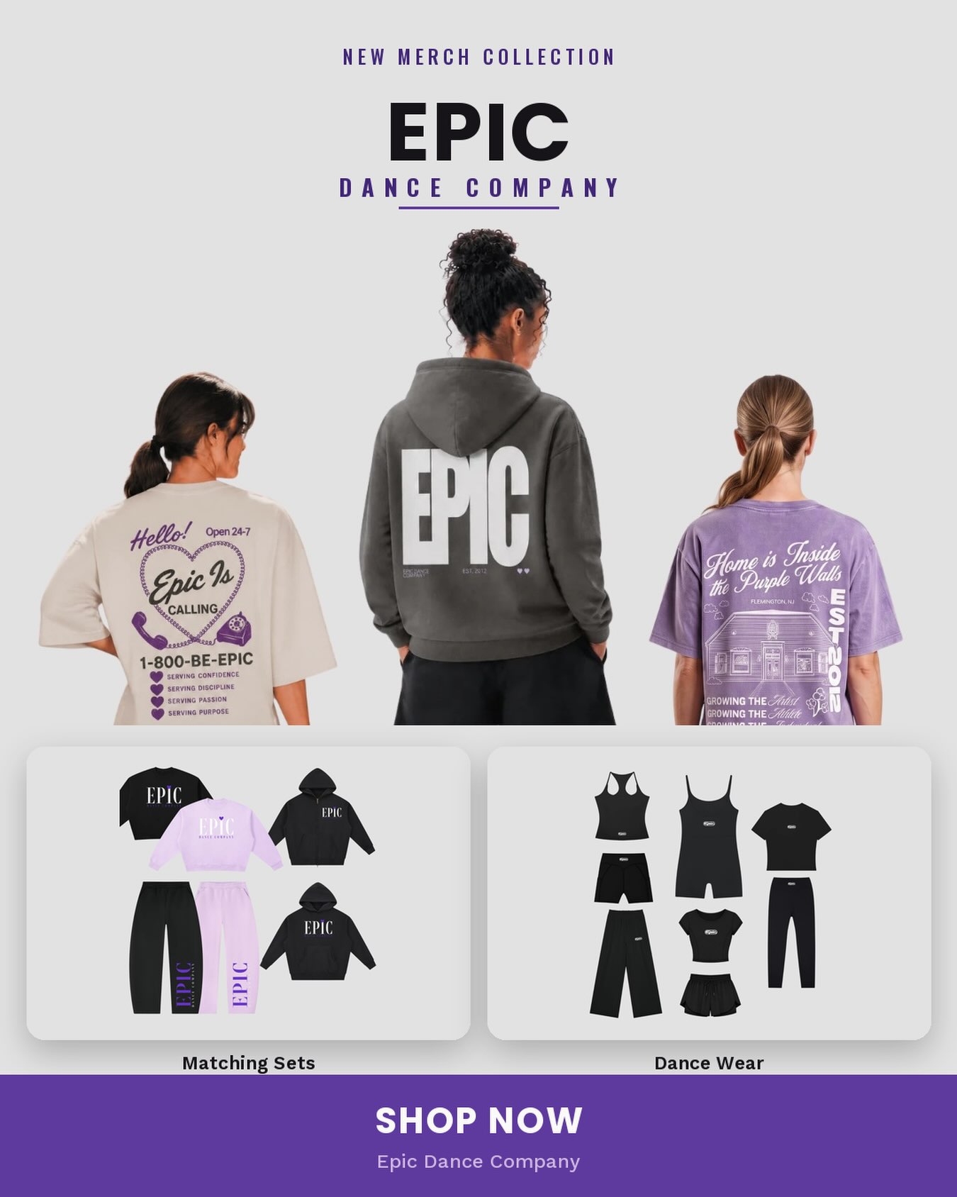 SEASON 15 MERCH IS HERE 💜✨
New season. New merch. Same EPIC pride. 🫶🏼
We are SO excited for this year’s EPIC collection — from tees and sweatshirts to matching sets AND dress code approved dancewear! 🖤
Our dancers can officially represent EPIC inside AND outside the purple walls while staying in dress code for classes and rehearsals. Because why shouldn’t dance clothes be cute AND EPIC approved?! 😍
Seeing our dancers and families out in the world wearing EPIC means more than you know. Every shirt, sweatshirt, set and piece of dancewear is another little reminder of this incredible community we’ve built together. 💜
✨ Shop the new Season 15 collection now!
REMINDER: Children’s dancewear is PRE-ORDER ONLY and orders must be placed by September 13th!
Here’s to Season 15, showing our EPIC pride, and looking pretty fabulous while doing it. 💜🖤