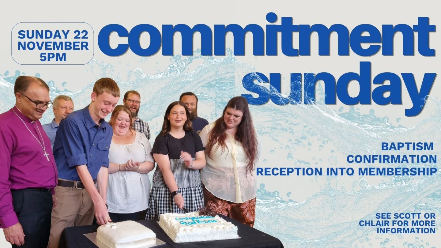 We are getting excited for Commitment Sunday! Save the 22nd of November in your calendars, its gonna be an exciting Sunday as we declare our faith in Jesus together and celebrate our sisters and brothers making statements of faith through confirmation and baptism. If you'd like to explore this for yourself please get in touch!!