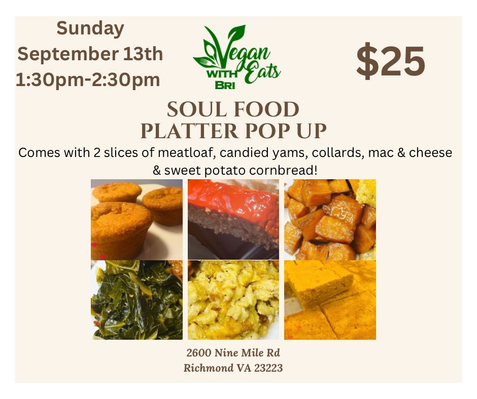🍽️ SOUL FOOD SUNDAY IS CALLING! 🌱🔥
Who says you need meat to enjoy GOOD soul food?! 😋
I’m bringing back my Soul Food Platter packed with all the comfort-food classics you love! 💚
✨ For ONLY $25, you get:
🍴 2 slices of savory vegan meatloaf
🍠 Sweet & sticky candied yams
🥬 Seasoned collard greens
🧀 Creamy vegan mac & cheese
🌽 Sweet potato cornbread
📅 Sunday, September 13th
⏰ 1:30 PM – 2:30 PM
🔥 LIMITED PLATTERS AVAILABLE! Link in bio to pre-order! Tag somebody who needs a VEGAN SOUL FOOD SUNDAY!
#VeganEatsWithBri #VeganSoulFood #RVAvegans