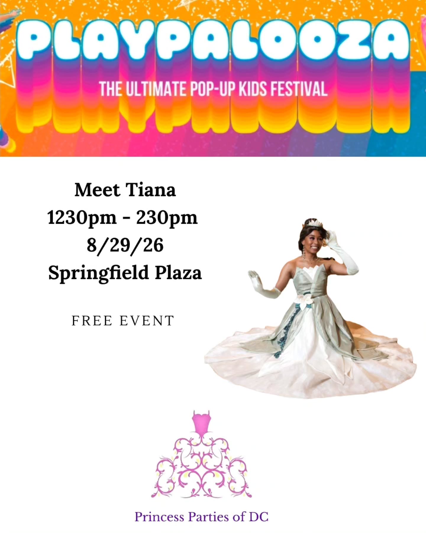 Princess Tiana is coming to Playpalooza!
Stop by Springfield Plaza tomorrow for photos and hugs.
Saturday, August 29
12:30โ2:30 PM
Springfield Plaza
Free event
Bring the kids and join us for a fun afternoon.
#PrincessPartiesOfDC #PrincessTiana #Playpalooza #SpringfieldVA #freefamilyevent