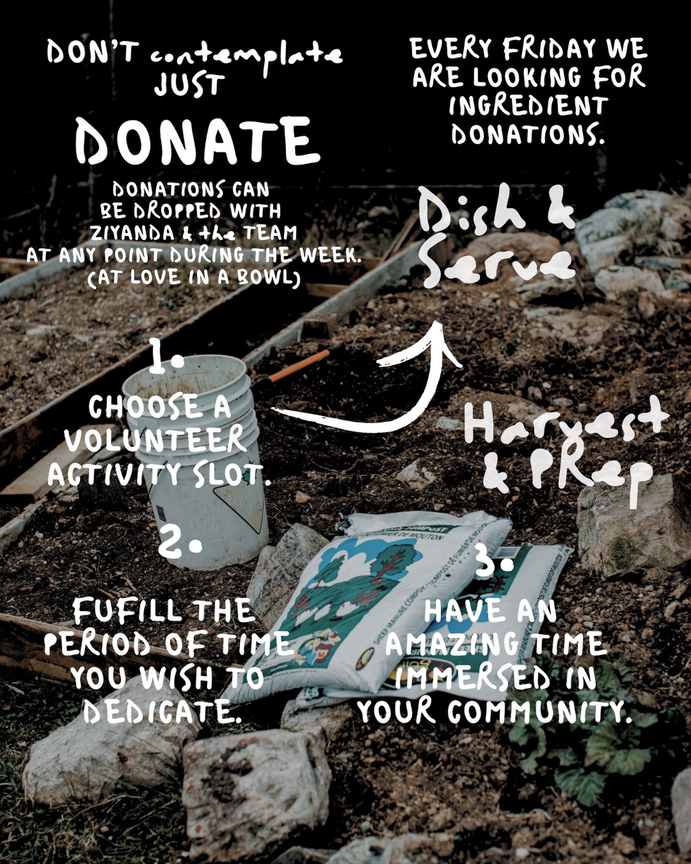 🥕 GIVE A LITTLE. FEED A LOT.
LOVE IN A BOWL × SURF YOGA COMMUNITY
Every Friday, something beautiful happens.
Ingredients become meals.
Meals become full bellies.
And a few hours of our time become a moment of care, connection and community for local kids. ❤️
LOVE IN A BOWL is our weekly community feeding project — and we’re looking for people who want to help us keep the pots full.
We’re asking our community, local businesses, restaurants, hotels, farms, families and anyone with a little extra in the pantry to DONATE INGREDIENTS.
🥫 Tinned beans & vegetables
🍚 Rice & grains
🥔 Potatoes & seasonal vegetables
🍝 Pasta
🥜 Peanut butter
🍎 Fresh fruit
🌾 Flour & oats
🫙 Pantry staples
🌱 Anything wholesome, nourishing and useful
No donation is too small.
One tin. One bag of rice. A box of vegetables.
Whatever you can spare goes directly towards creating Friday’s meals.
And if you have a restaurant, hotel, farm or food business with surplus ingredients, we would absolutely love to hear from you.
WANT TO HELP?
DM @LOVEINABOWL and the team will let you know where and when to drop your donation.
Donations can be dropped with the Love In A Bowl team at any point during the week — just send them a DM first so they can coordinate with you.
Then, every Friday, we HARVEST • COOK • SERVE • CONNECT.
Because community isn’t something we talk about.
It’s something we feed. 🌱
#LoveInABowl #SurfYogaCommunity