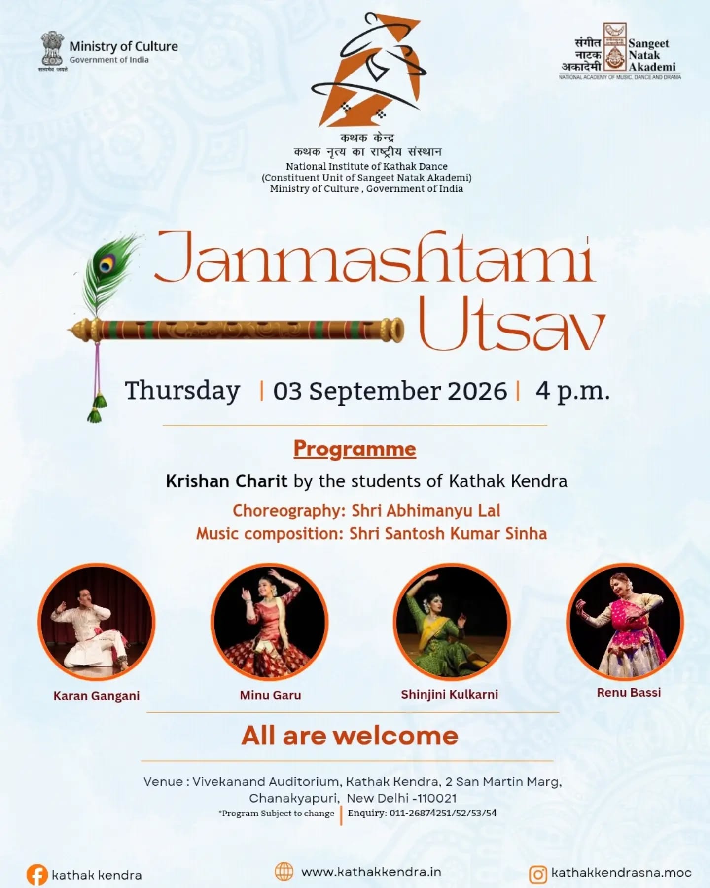 Kathak Kendra, a constituent unit of the @sangeetnatakakademi, an autonomous body of the @ministryofculturegoi, cordially invites you to “Janmashtami Utsav” on 3 September 2026 at 4:00 p.m. at the Vivekananda Auditorium.
@ministryofculturegoi @sangeetnatakakademi @drsandhyapurecha