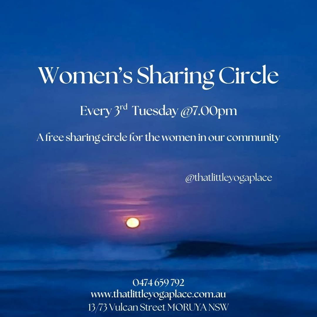 Moruya Women's & Men's Circles are on this week - 7pm @thatlittleyogaplace
No need to bring anything but you, book online, txt/call to rsvp or just rock up on the day.
Cat xx
0474 659 792
@thatlittleyogaplace
@thenourishedsovereign
13/73 Vulcan Street MORUYA
www.thatlittleyogaplace.com.au